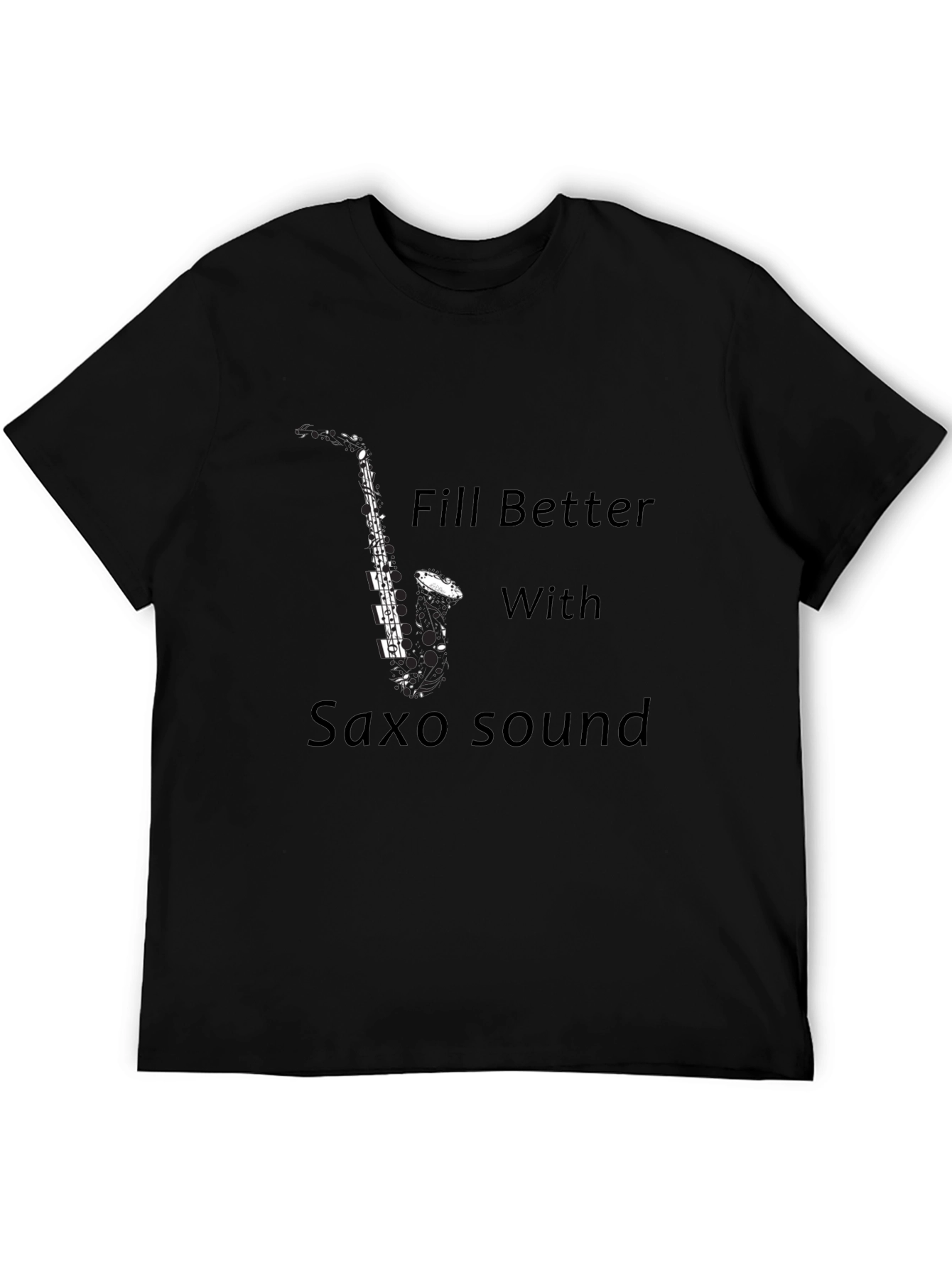Black Saxophone T-Shirt: Feel Better with Saxo Sound view 5