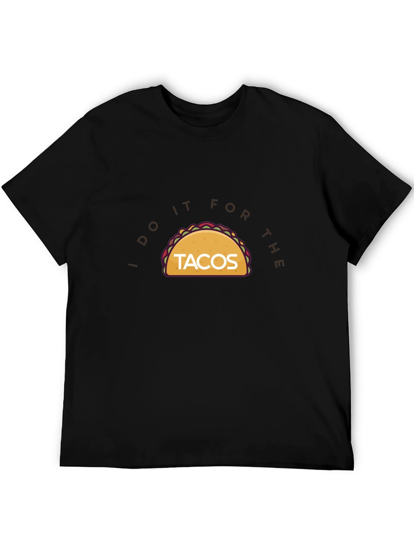 Black Taco Lover's T-Shirt - I Do It For The Tacos! view 5
