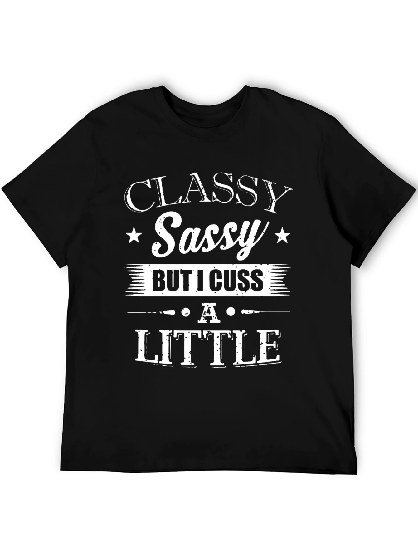 Black Classy Sassy But I Cuss a Little T-Shirt view 5