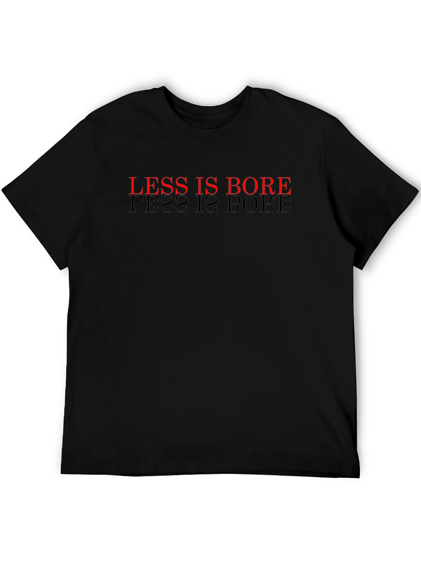 Black Less Is Bore Black T-Shirt view 5
