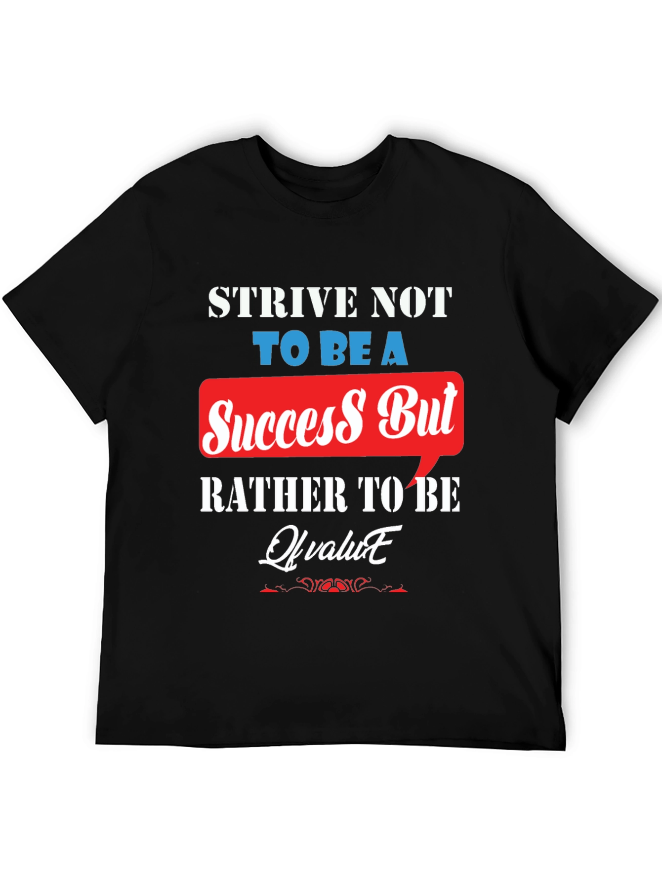 Black Motivational T-Shirt: Strive for Value, Not Just Success view 5