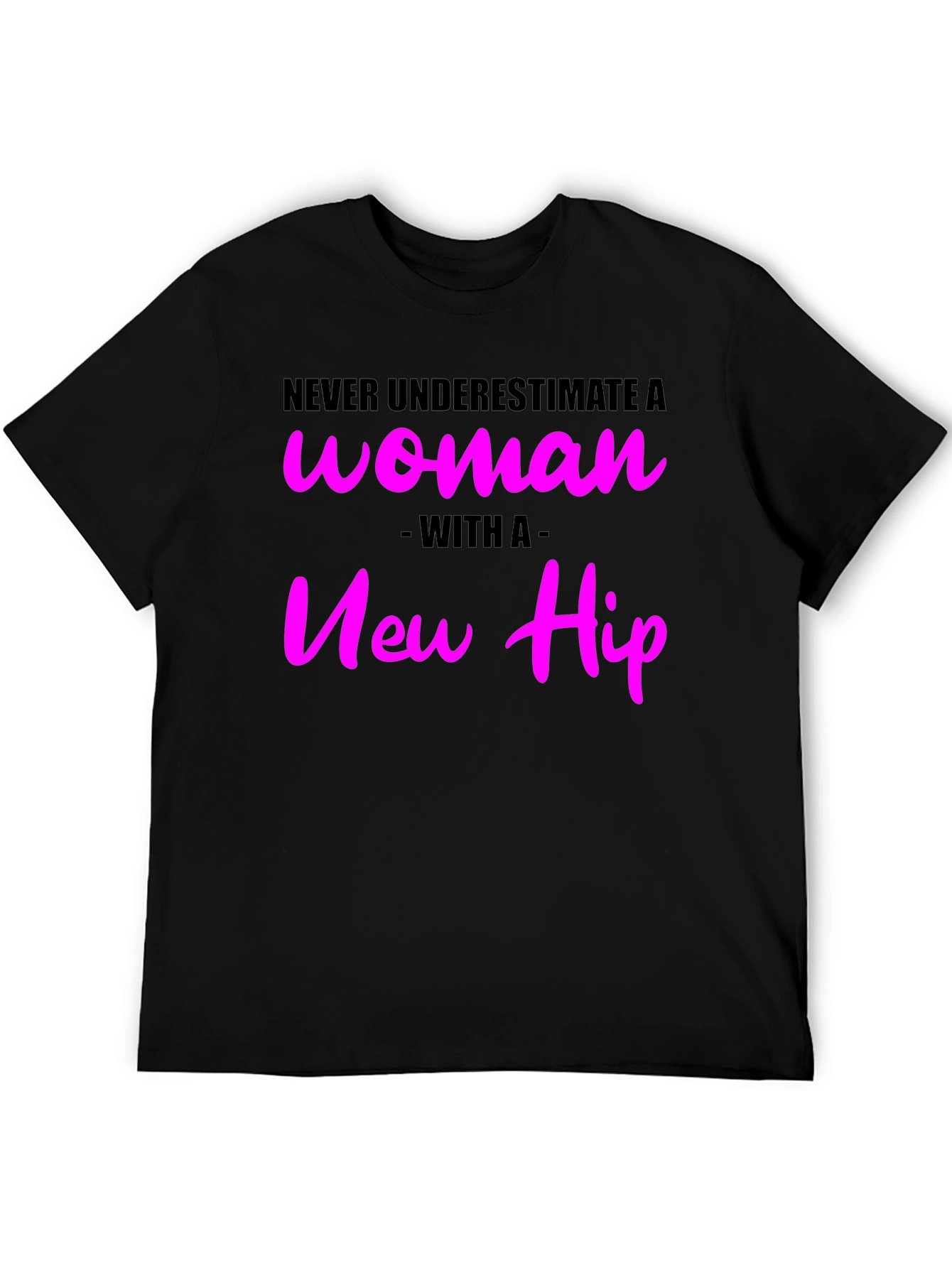 Black Never Underestimate Woman with New Hip Black Tee view 5