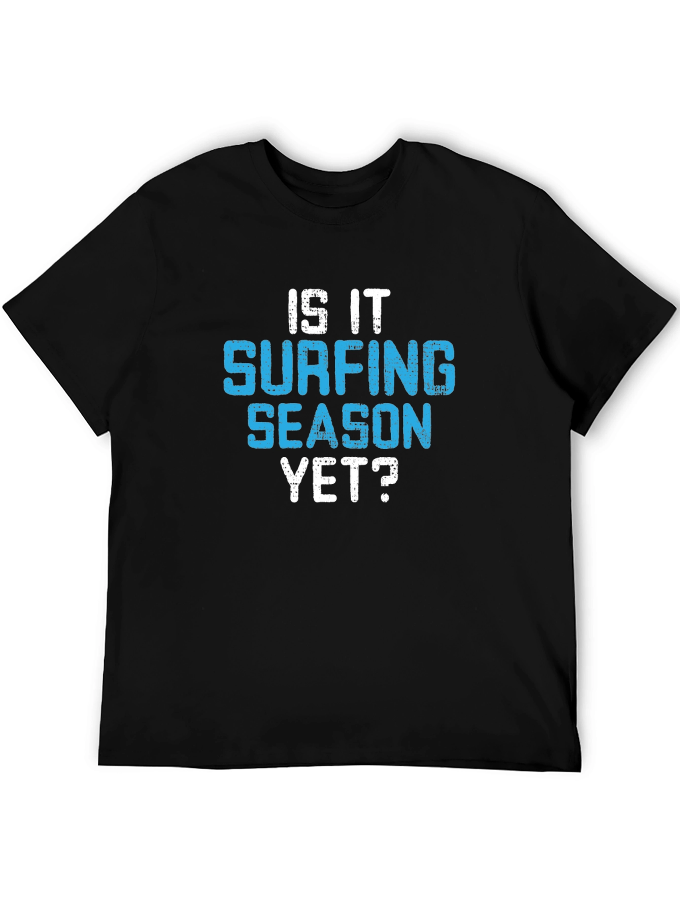 Black Is It Surfing Season Yet? Graphic Tee - Black Cotton T-Shirt view 5