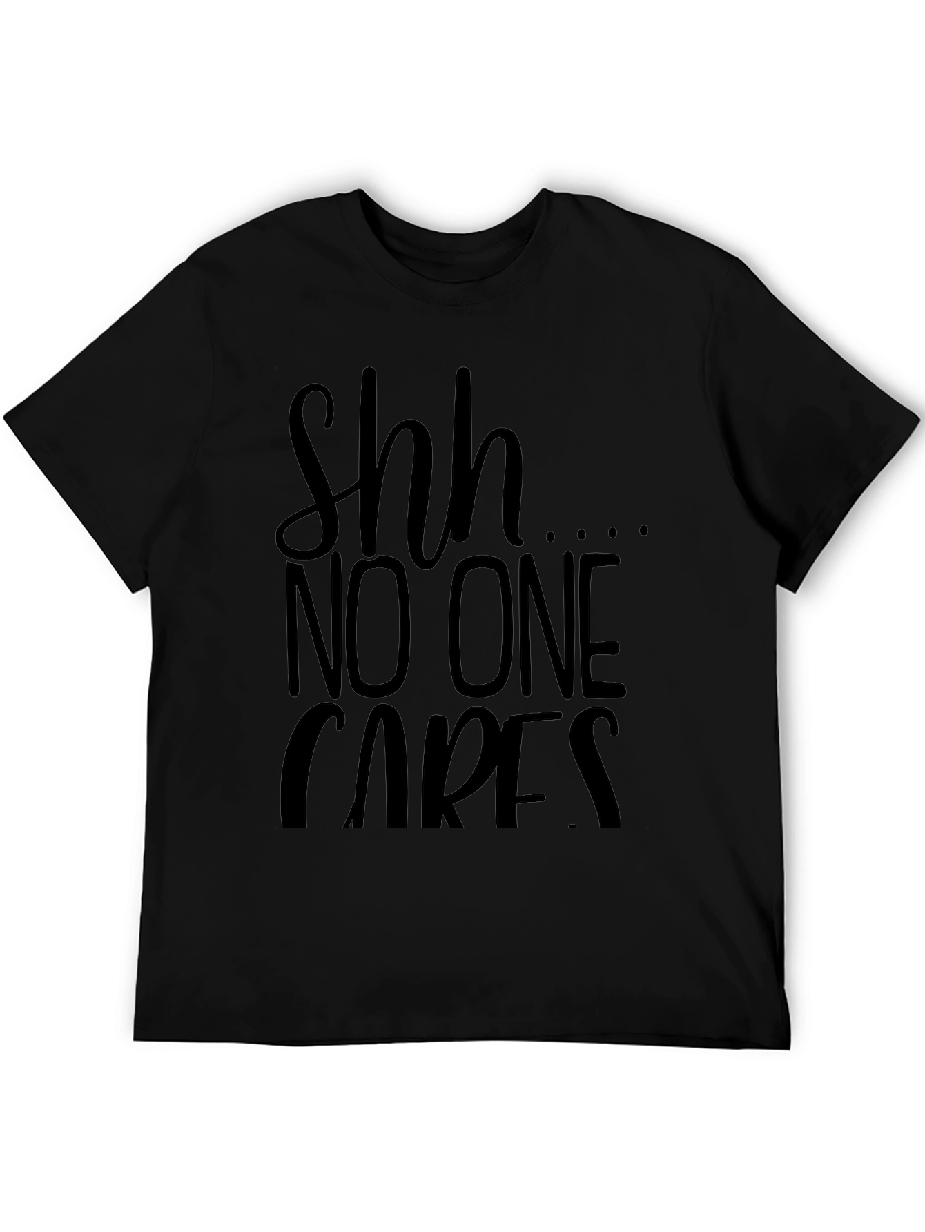 Black Shh No One Cares Graphic Tee view 5