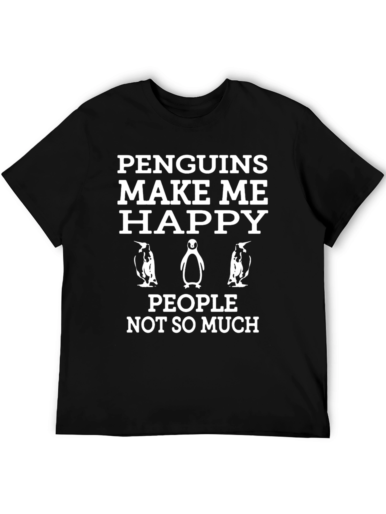 Black Penguins Make Me Happy Black T-Shirt view 5