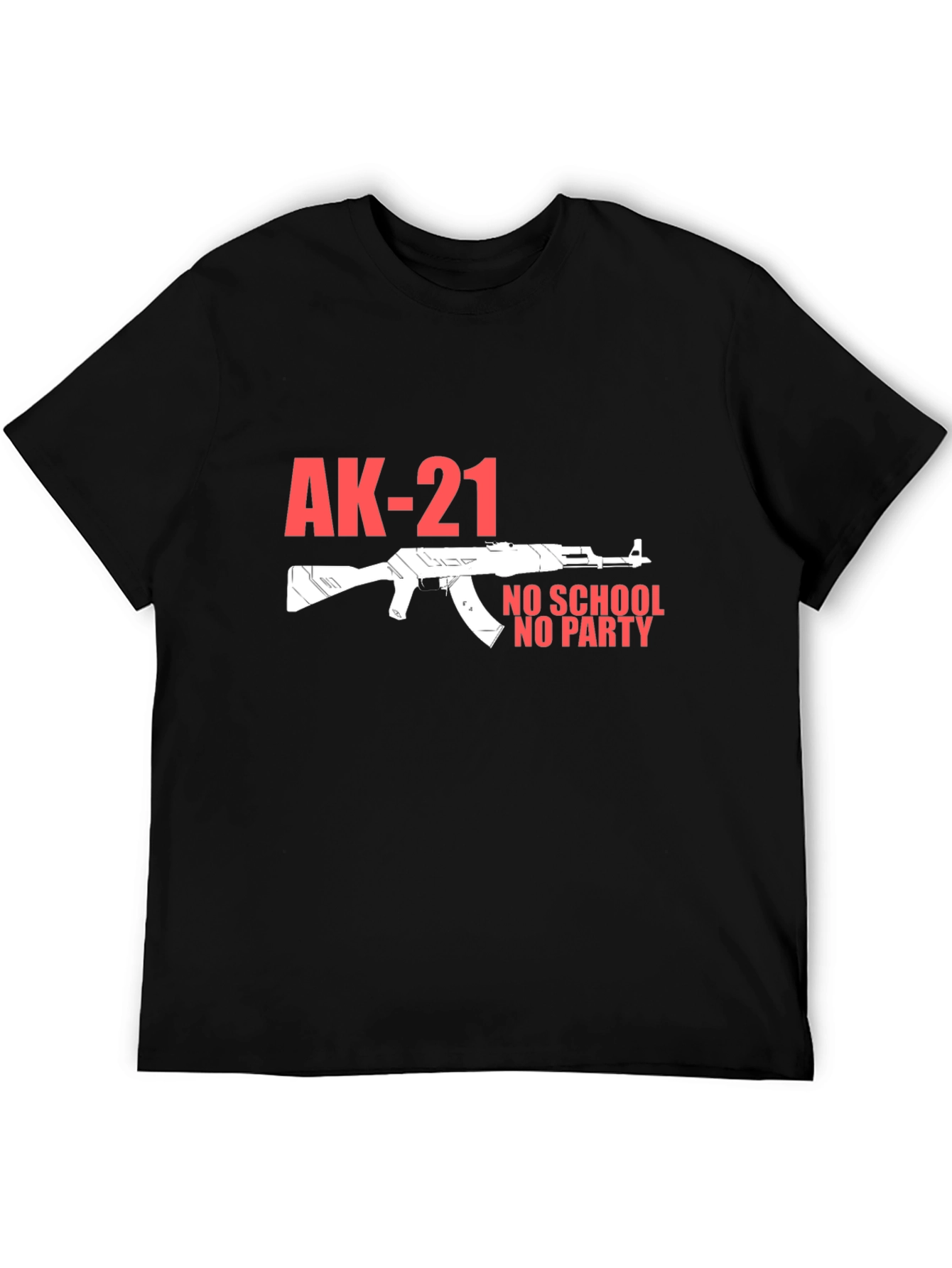 Black AK-21 No School No Party Black T-Shirt view 5