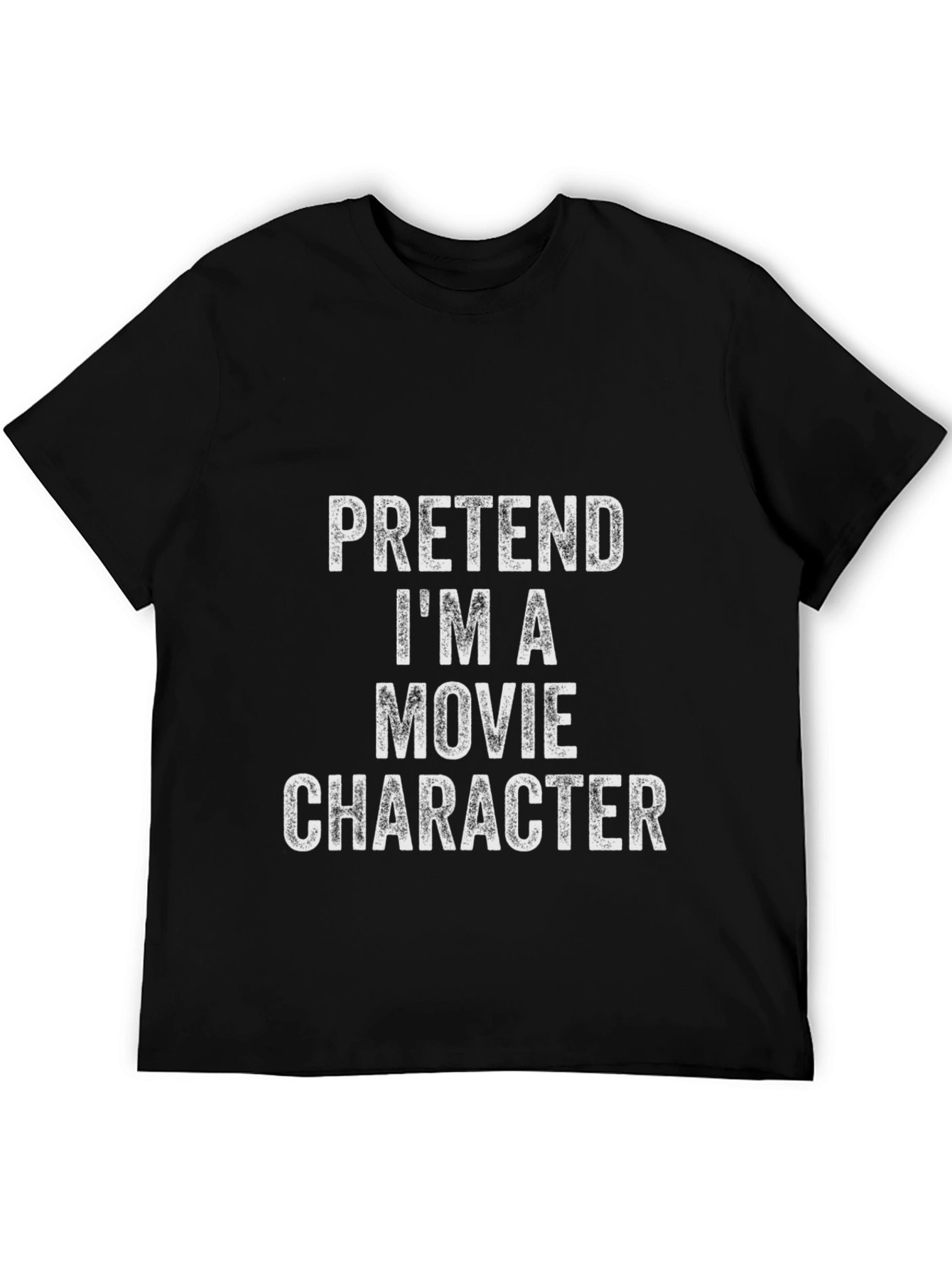 Black Pretend I'm A Movie Character Black T-Shirt view 5