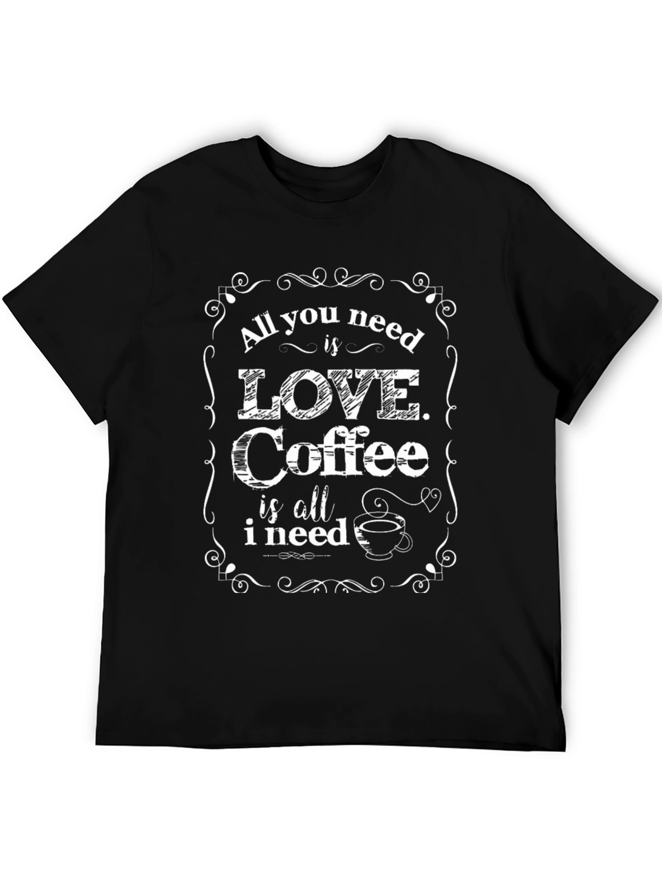 Black Coffee Lover T-Shirt: All You Need is Love & Coffee view 5