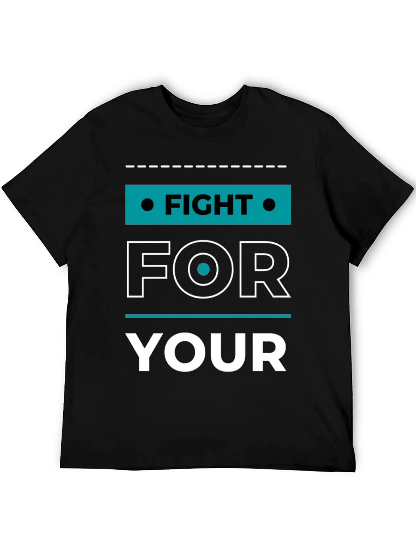 Black Fight For Your T-Shirt view 5