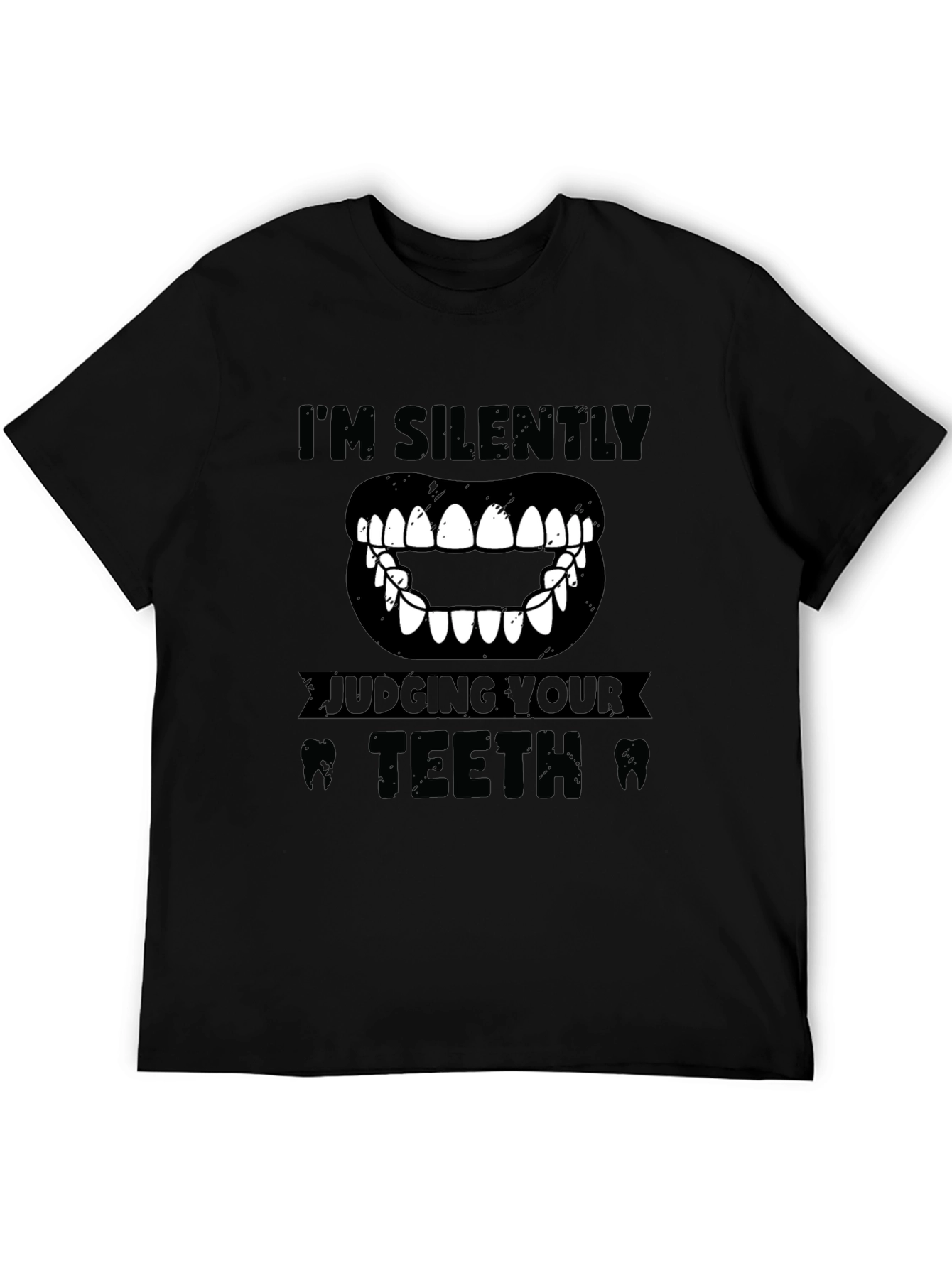 Black I'm Silently Judging Your Teeth Graphic Tee view 5