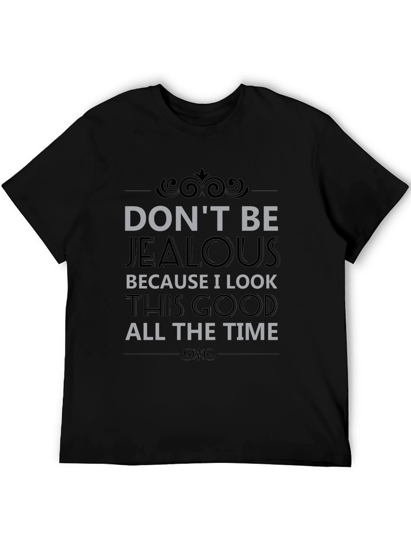 Black Don't Be Jealous Men's T-Shirt view 5
