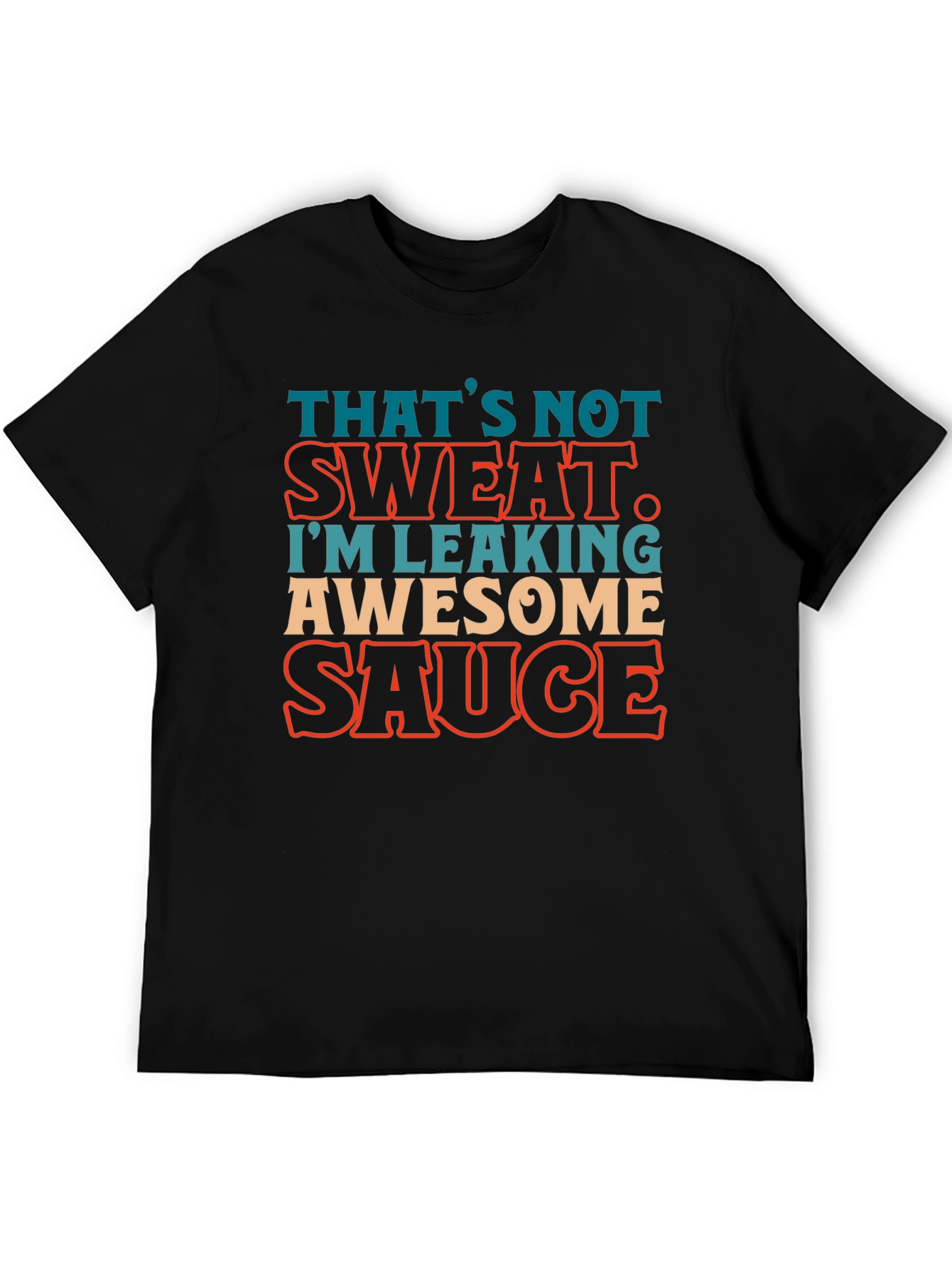 Black Awesome Sauce Leaking Graphic T-Shirt view 5