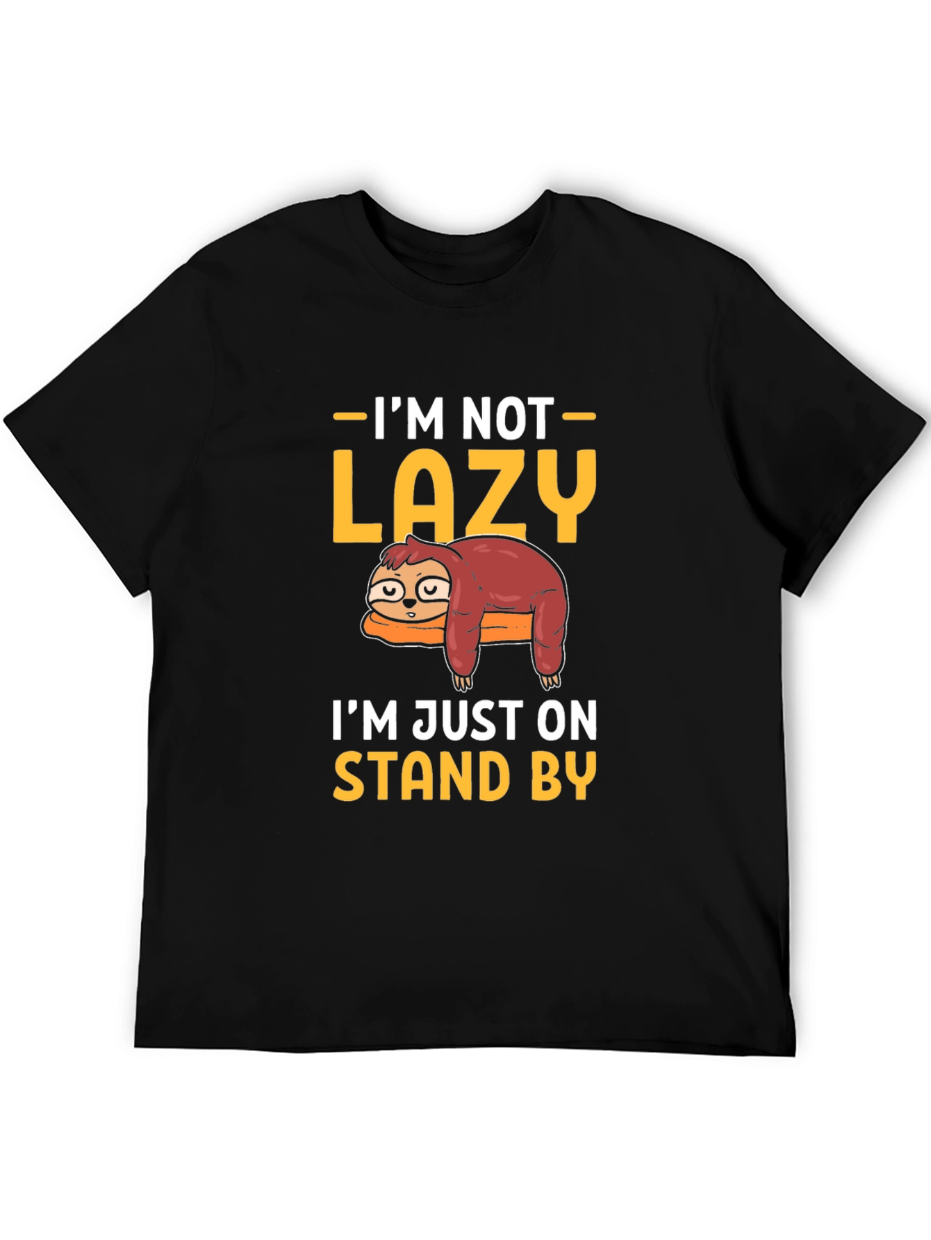 Black Funny Sloth Stand By T-Shirt view 5