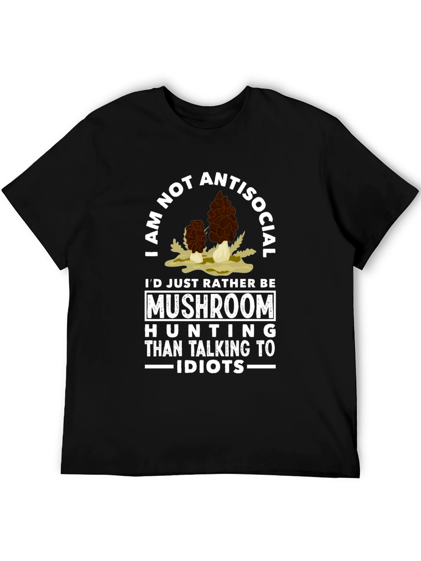 Black I'd Rather Be Mushroom Hunting T-Shirt view 5