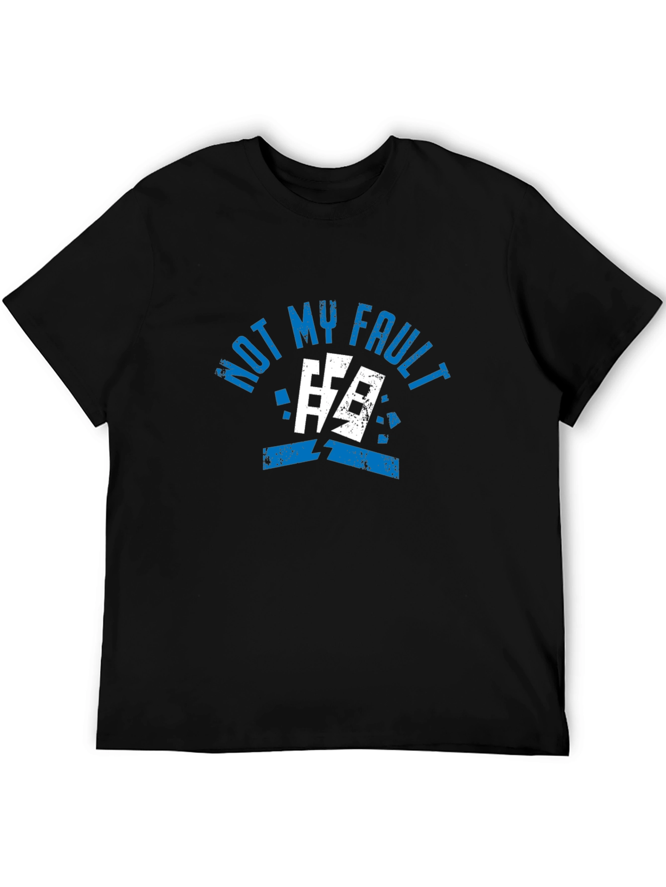 Black Not My Fault T-Shirt view 5