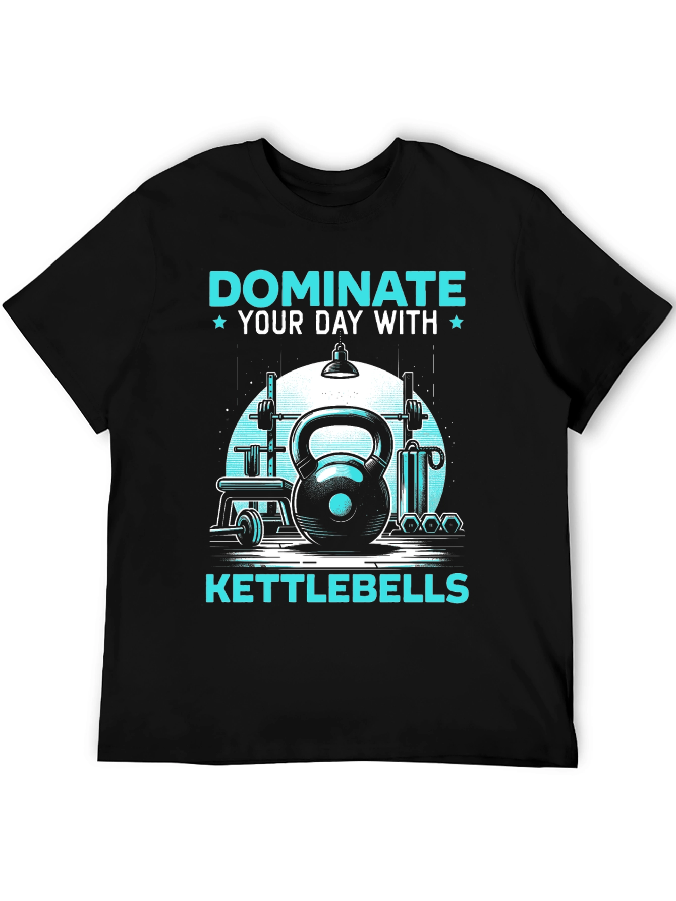 Black Dominate Your Day With Kettlebells T-Shirt view 5
