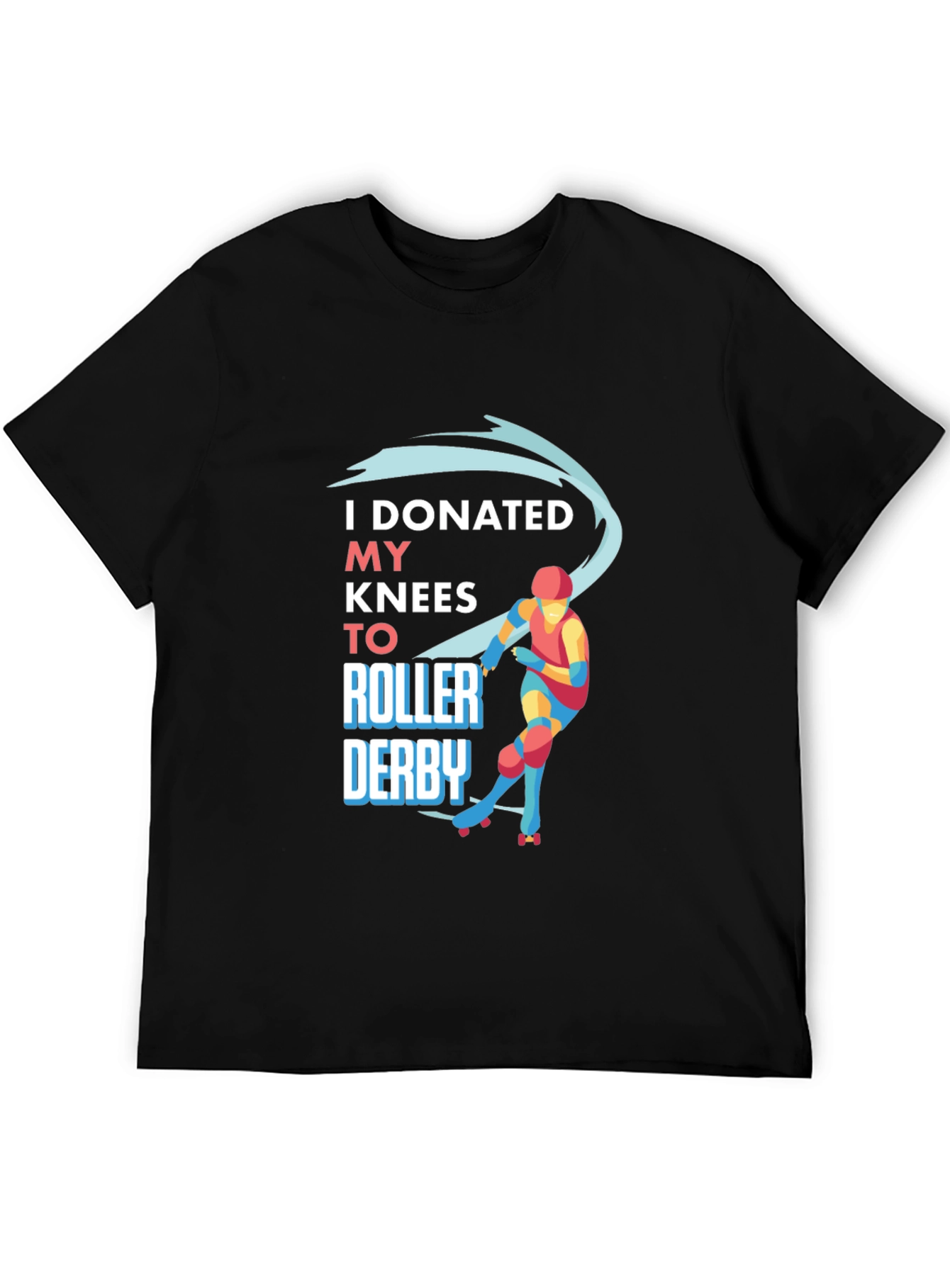 Black I Donated My Knees to Roller Derby T-Shirt view 5
