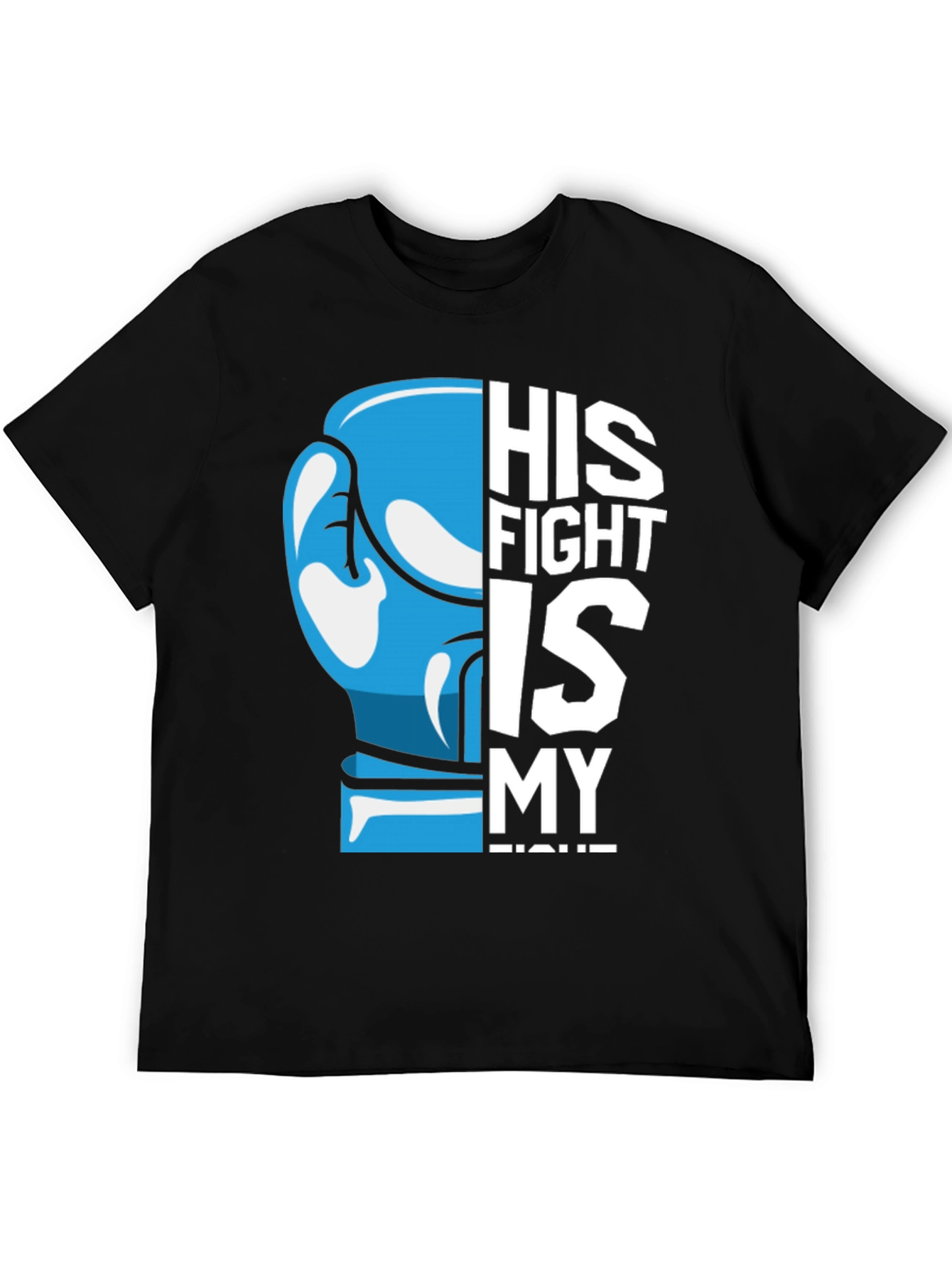 Black His Fight is My Fight T-Shirt - Support Awareness view 5