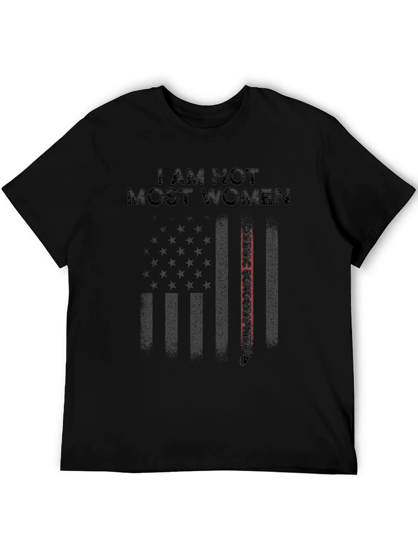 Black I Am Not Most Women - Cardiac Sonographer T-Shirt view 5