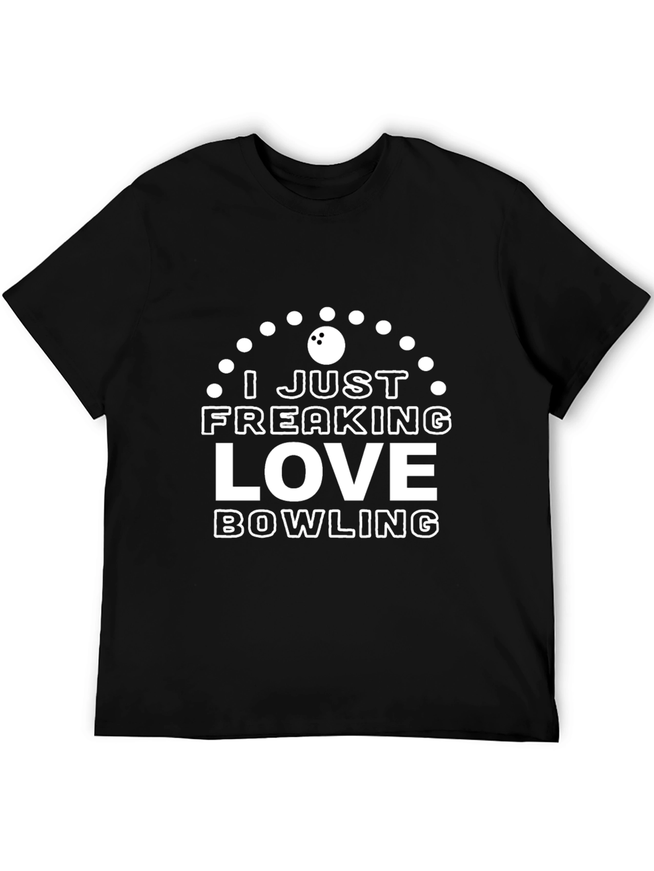 Black I Just Freaking Love Bowling T-Shirt view 5