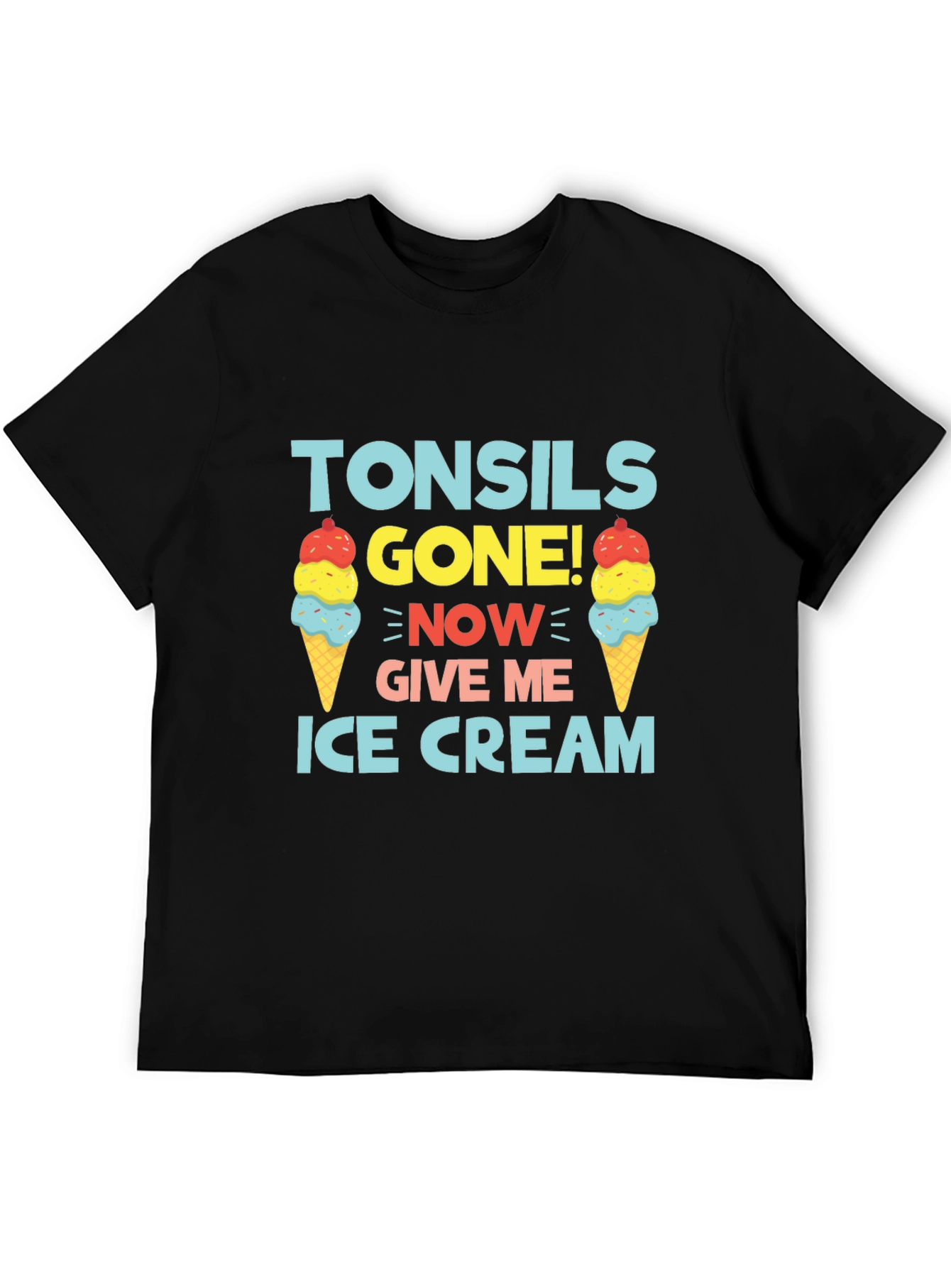 Black Tonsils Gone! Ice Cream T-Shirt Funny Get Well Soon view 5