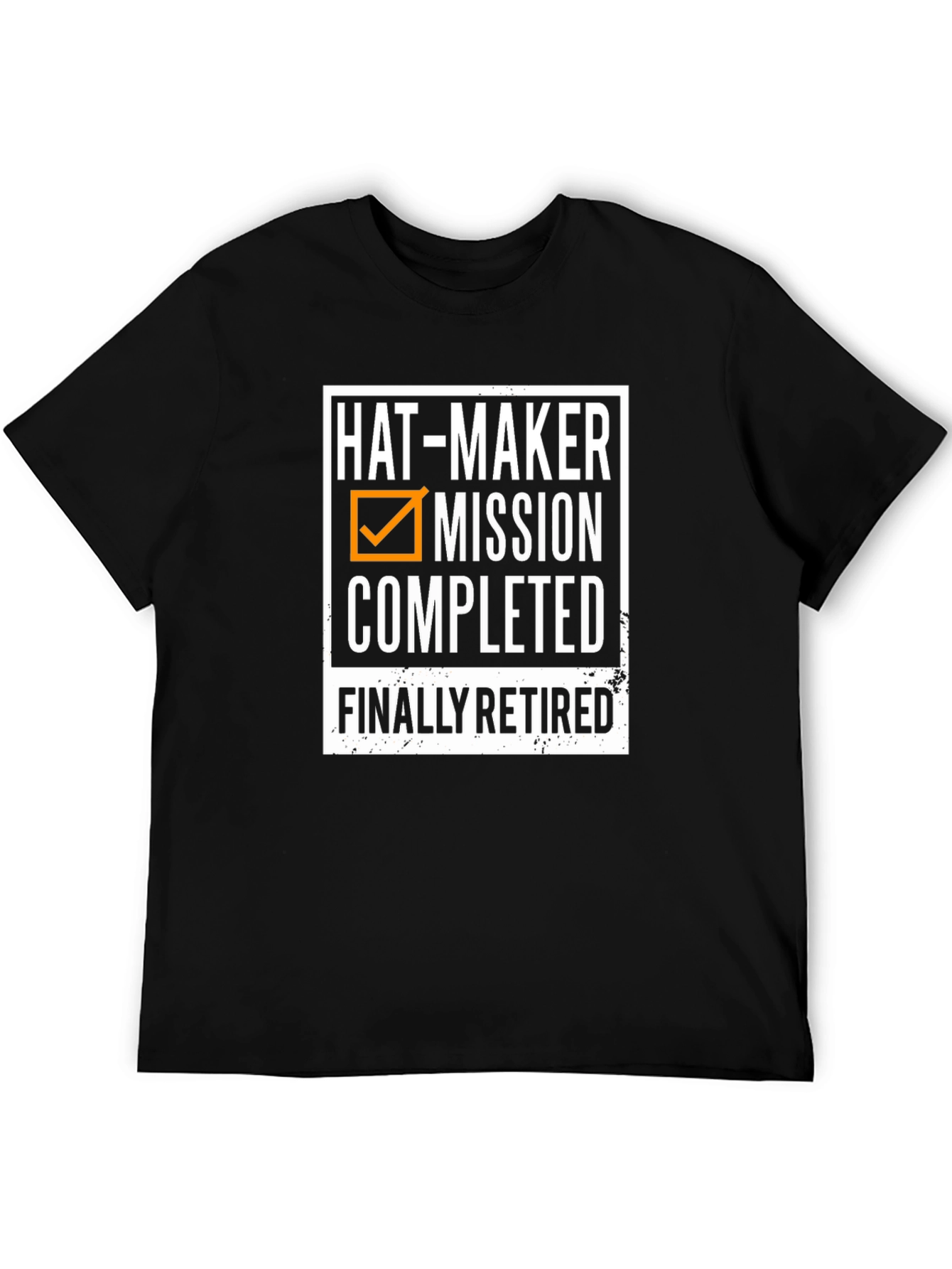 Black Hat-Maker Mission Completed Retirement T-Shirt view 5
