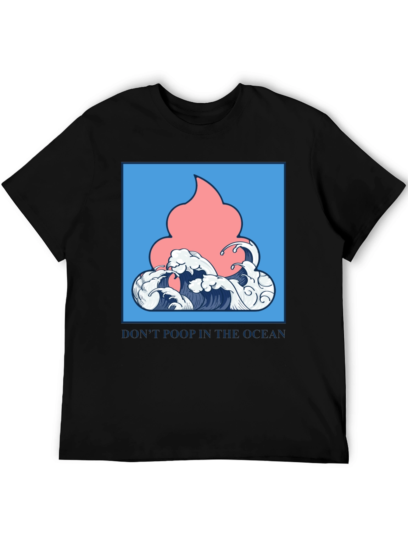 Black Ocean Humor Tee - "Don't Poop in the Ocean" T-Shirt view 5