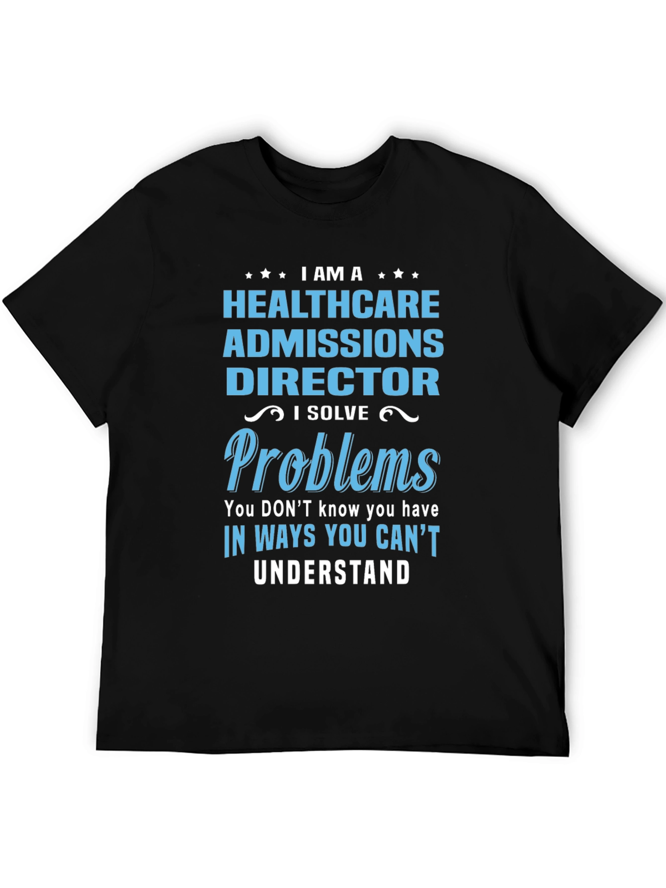 Black Healthcare Admissions Director Novelty T-Shirt view 5