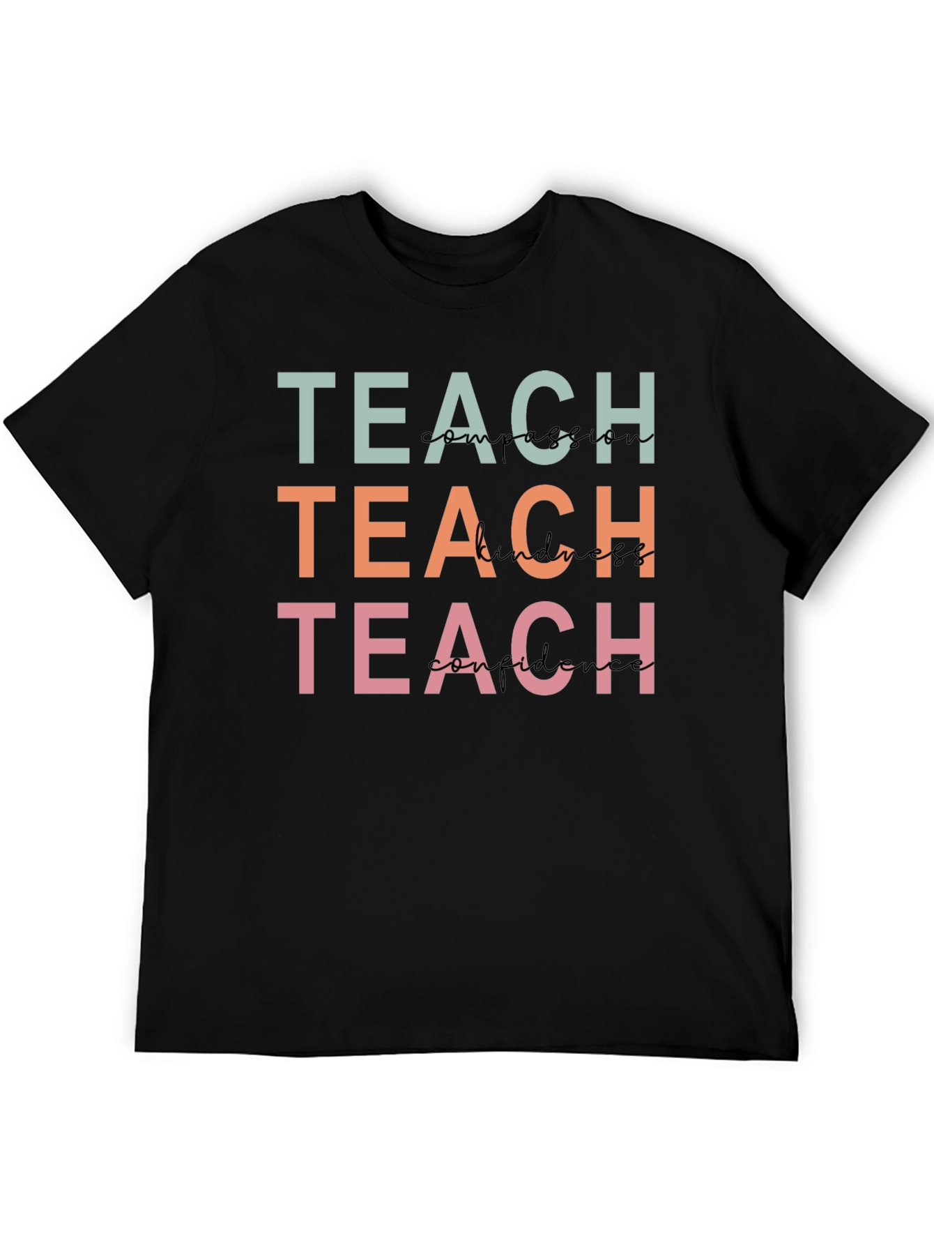 Black Teach Compassion, Kindness, Confidence T-Shirt view 5