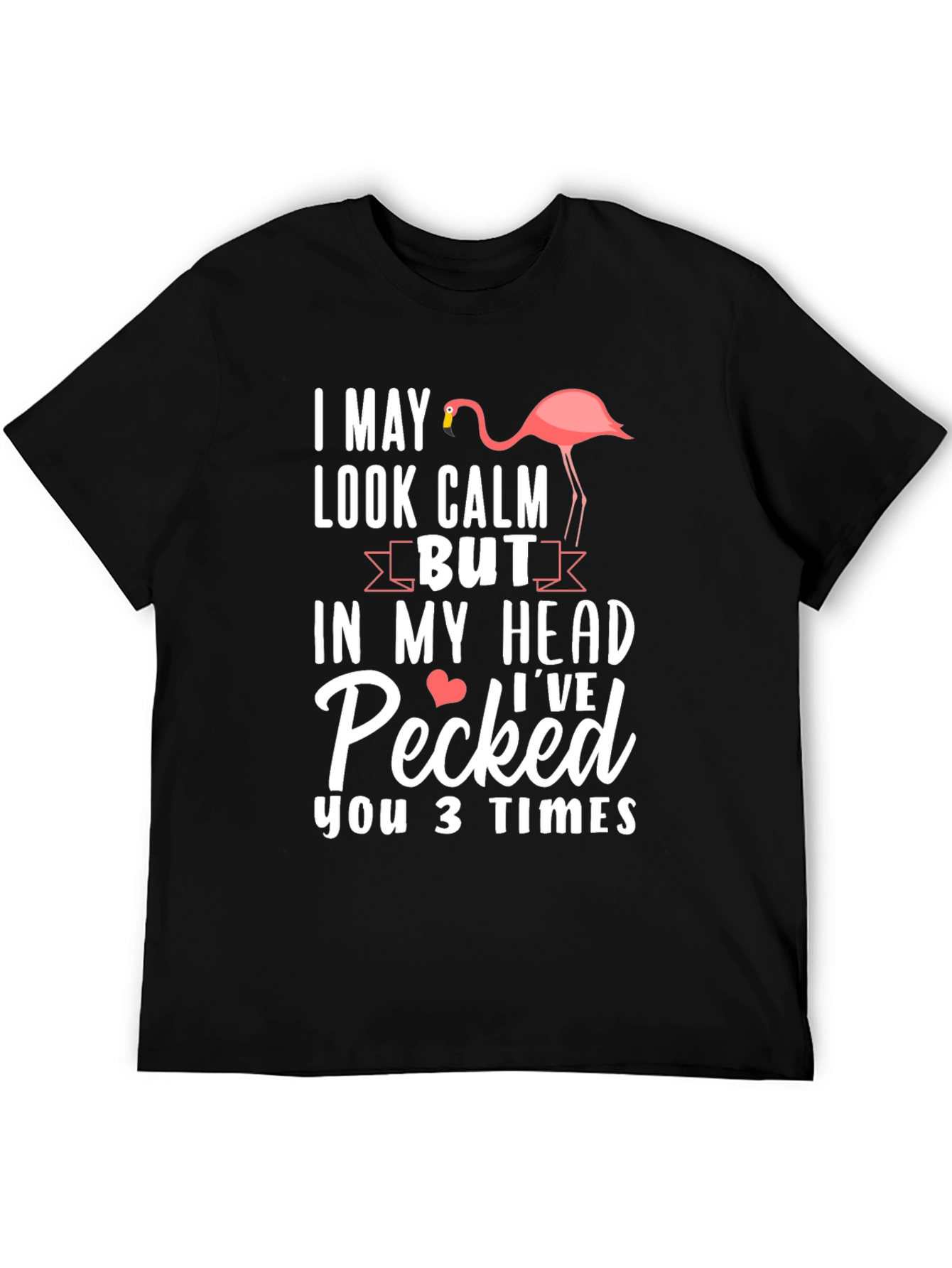 Black Funny Flamingo T-Shirt - Calm But Pecked view 5