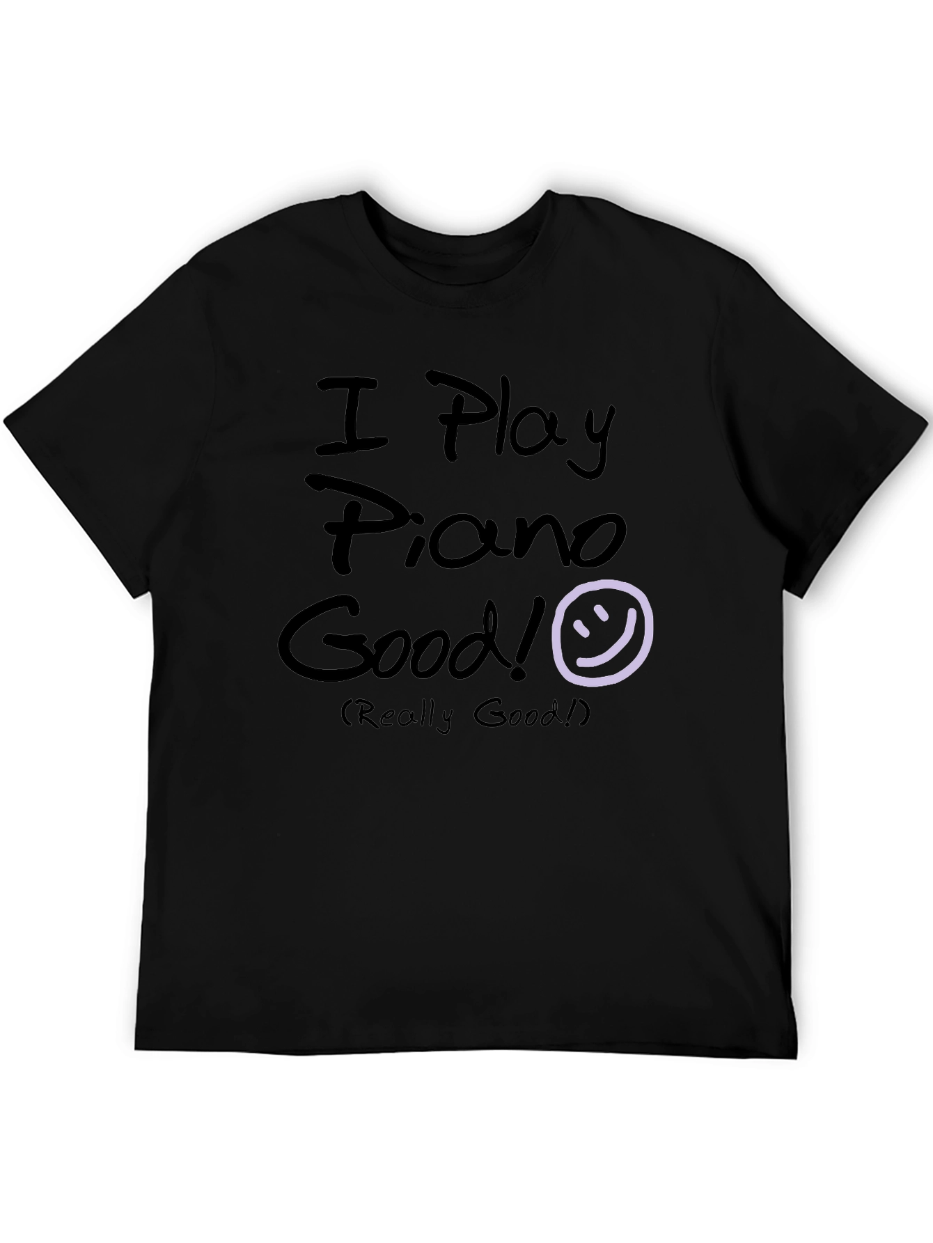 Black I Play Piano Good! Black Graphic T-Shirt view 5