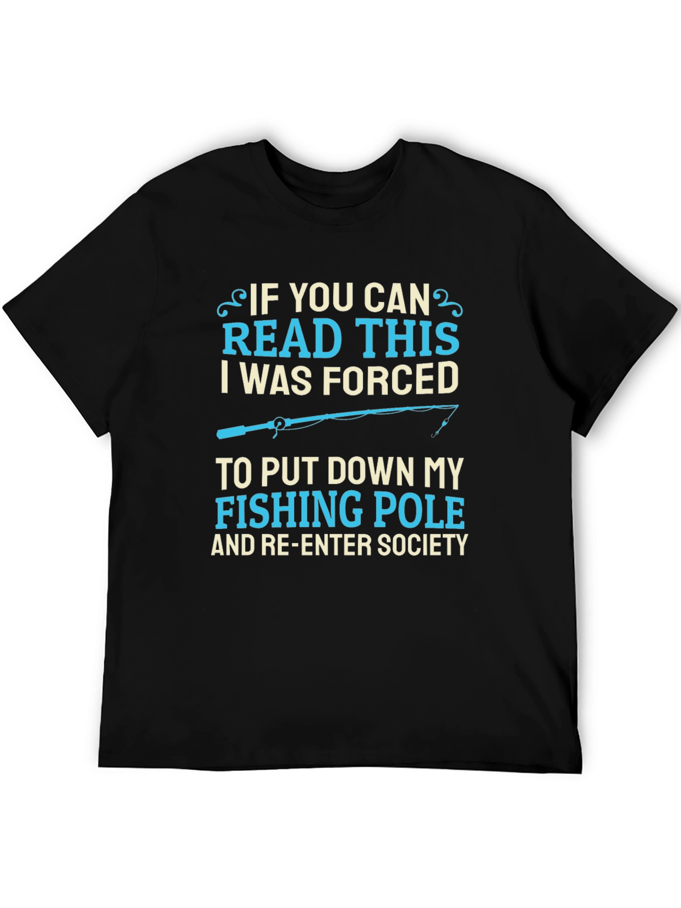 Black Funny Fishing T-Shirt - Forced to Re-Enter Society view 5