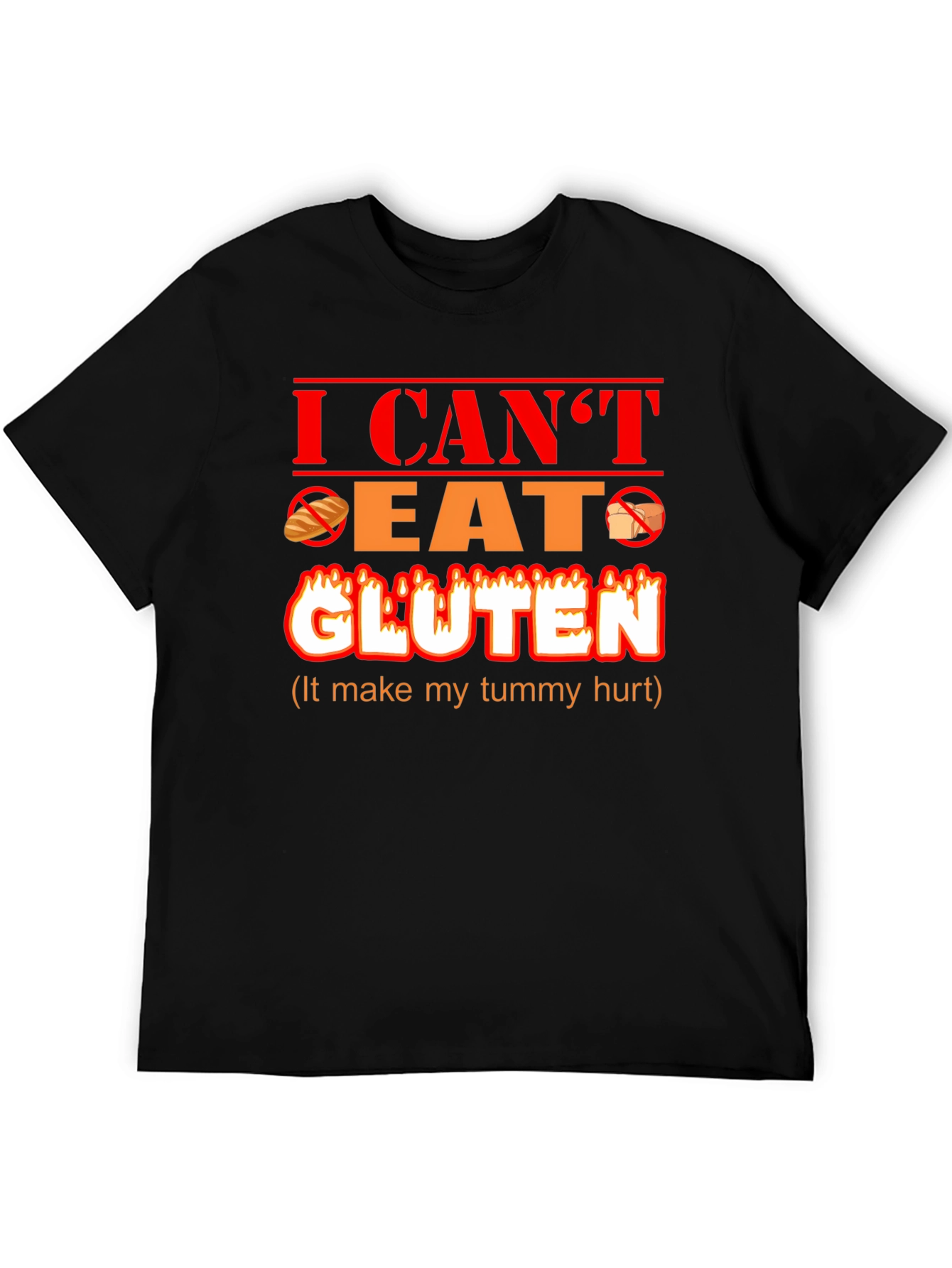 I Can't Eat Gluten Funny T-Shirt - 5