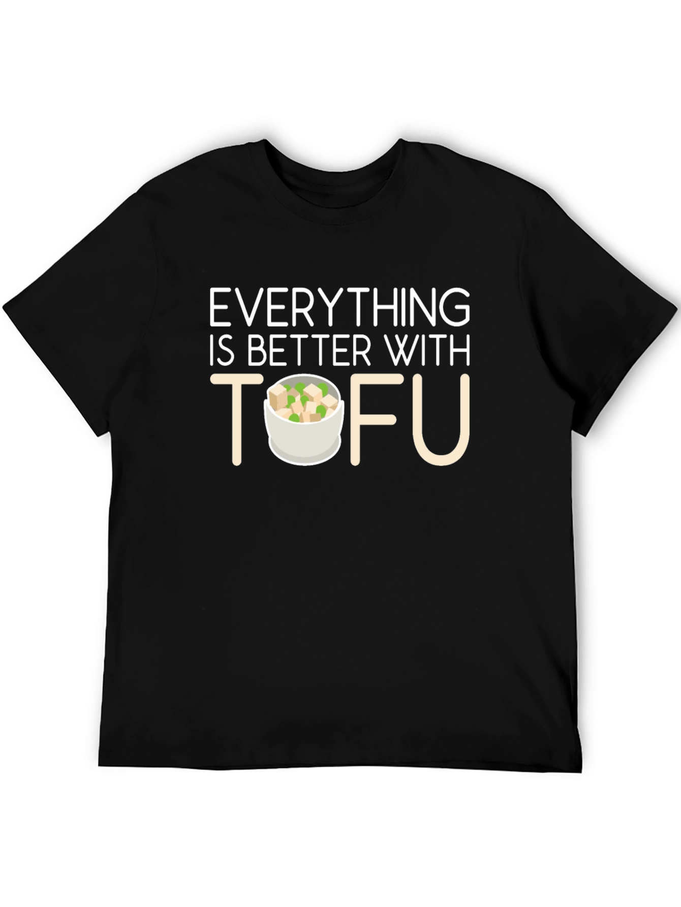 Black Everything is Better with Tofu T-Shirt view 5