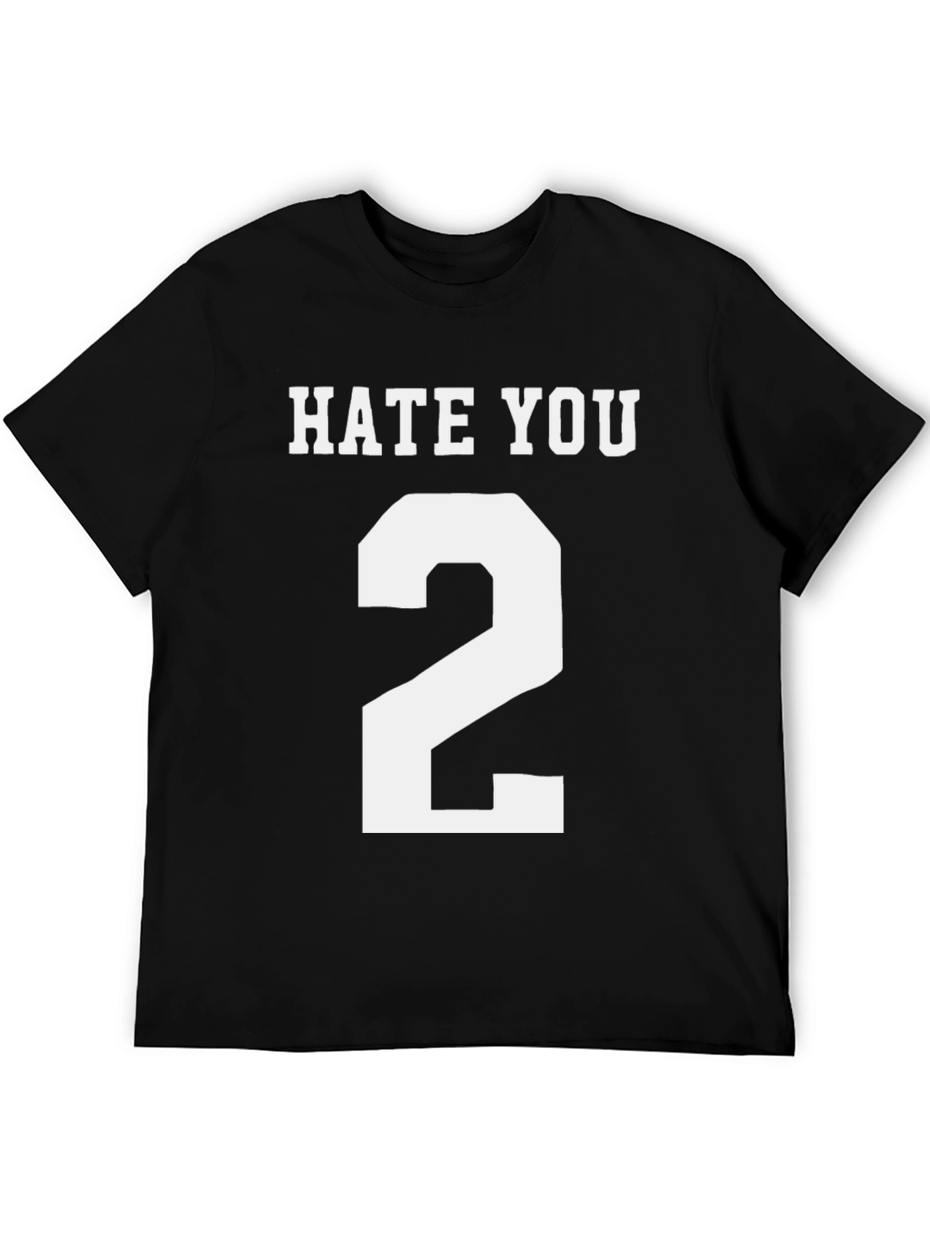 Black Hate You 2 T-Shirt - Funny Novelty Tee view 5