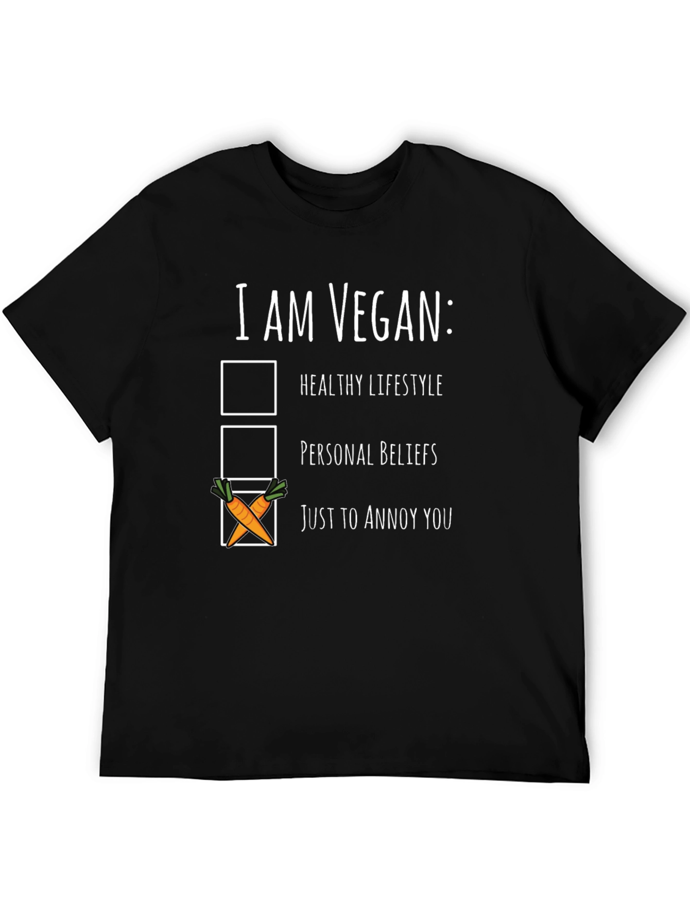 Black Vegan Humor T-Shirt: Just To Annoy You Tee view 5