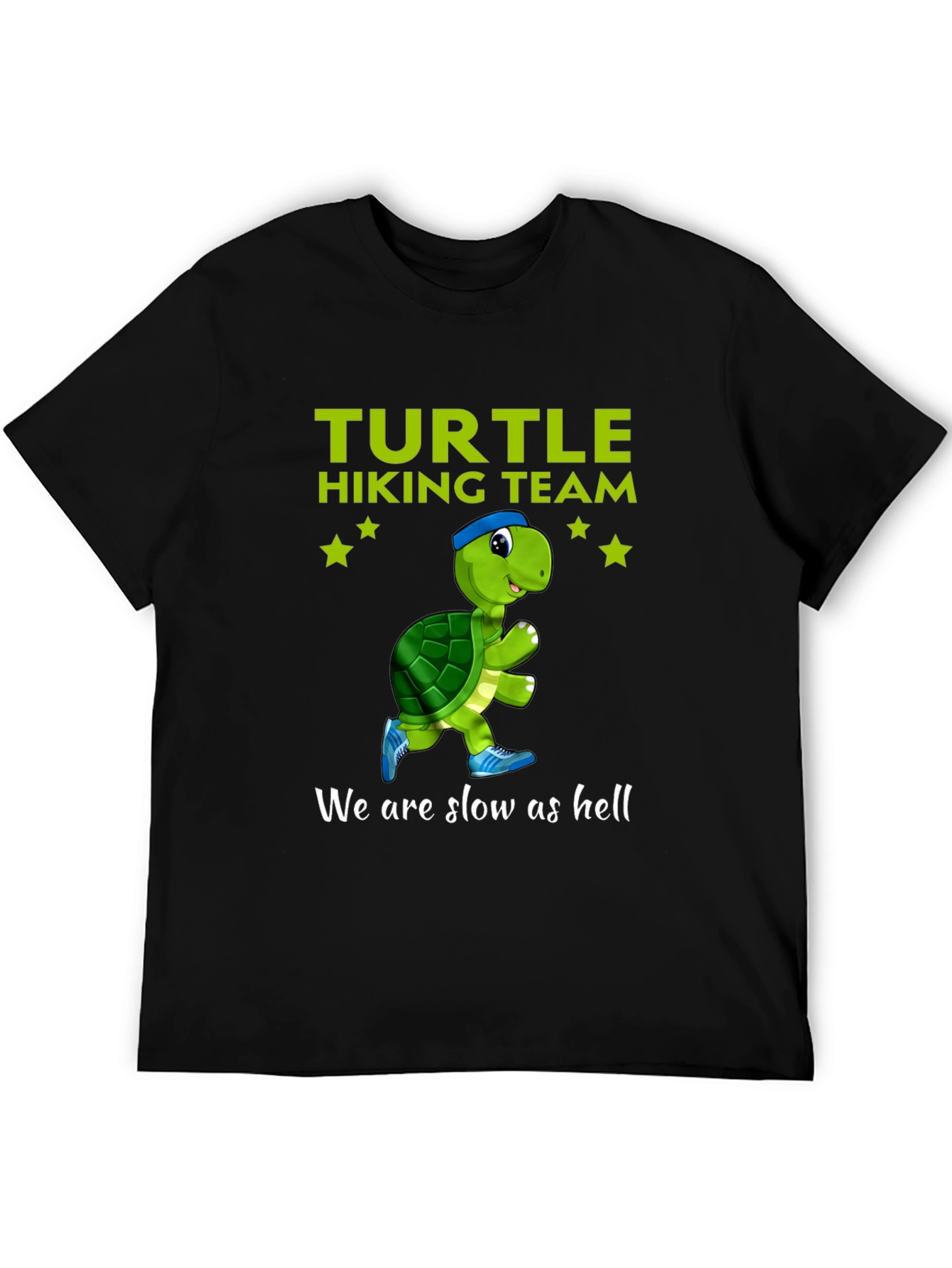 Black Turtle Hiking Team T-Shirt - We Are Slow As Hell view 5