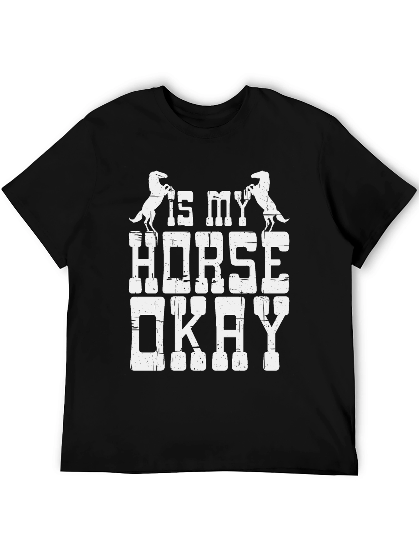Black Is My Horse Okay T-Shirt - Equestrian Humor Tee view 5