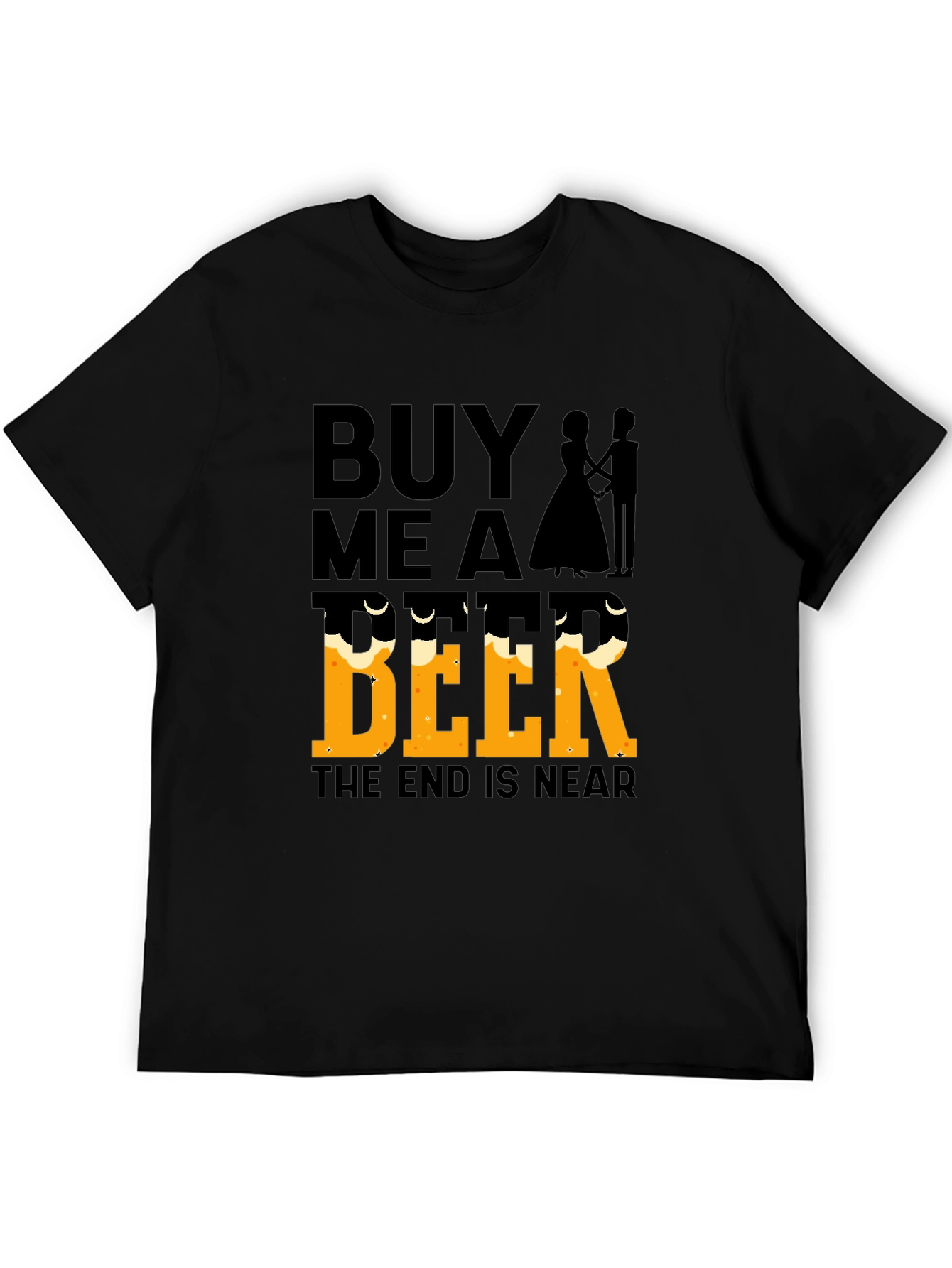 Black Buy Me a Beer, The End Is Near - Funny Wedding T-Shirt view 5