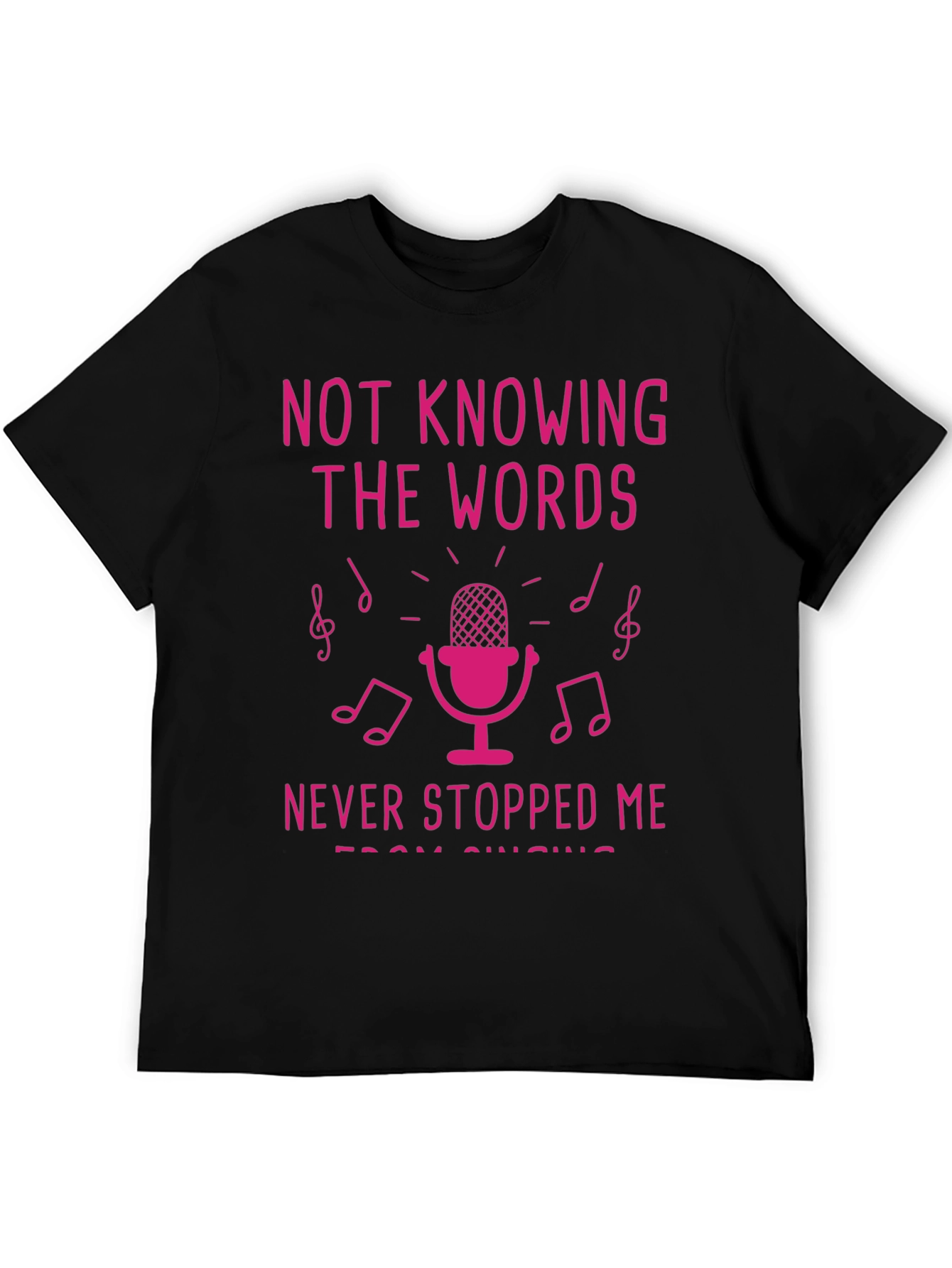 Black Funny Singing T-Shirt - Not Knowing the Words view 5