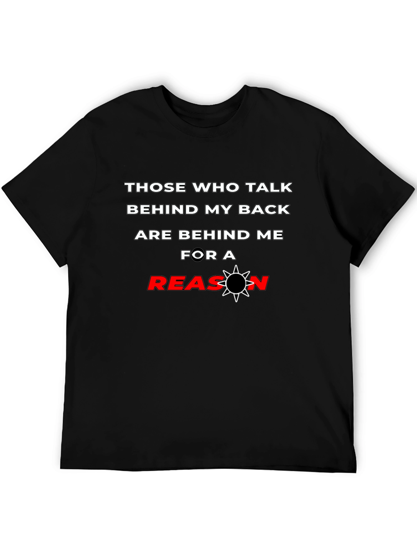 Black Talk Behind My Back T-Shirt view 5