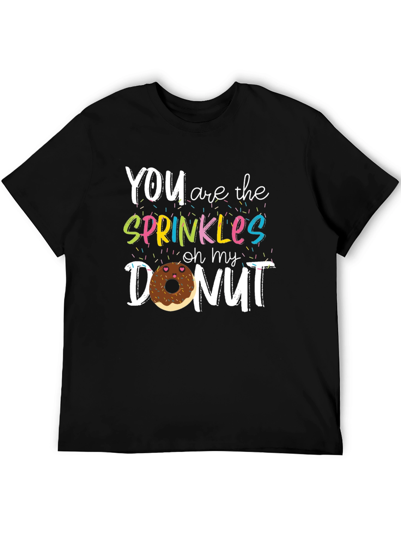 Black You Are The Sprinkles On My Donut T-Shirt view 5