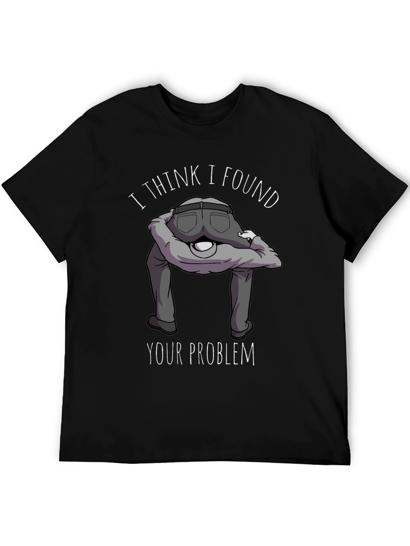 Black I Found Your Problem Funny Graphic T-Shirt view 5
