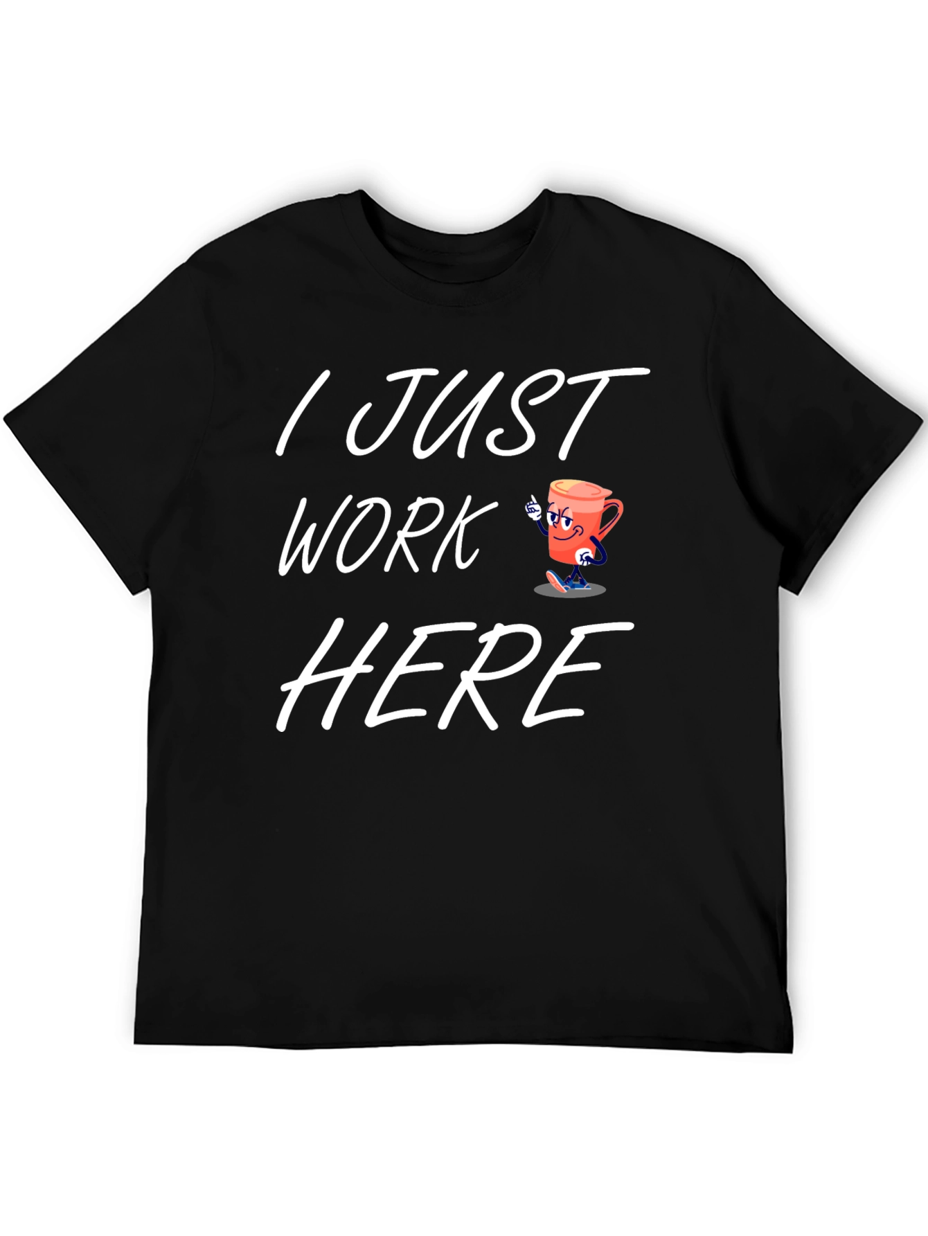 Black I Just Work Here Graphic Tee - Novelty T-Shirt view 5