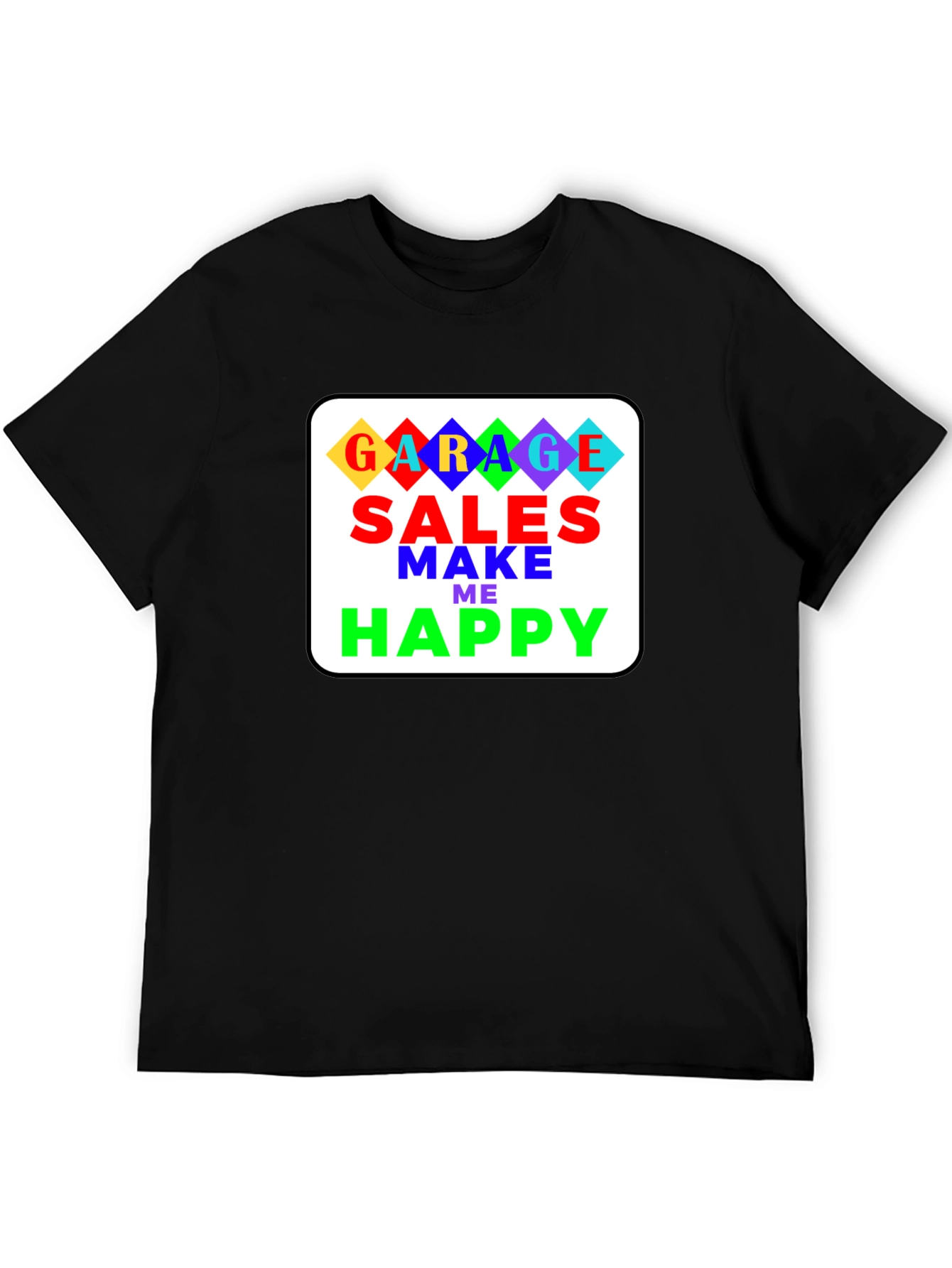 Garage Sales Make Me Happy T-Shirt - Black - 5
