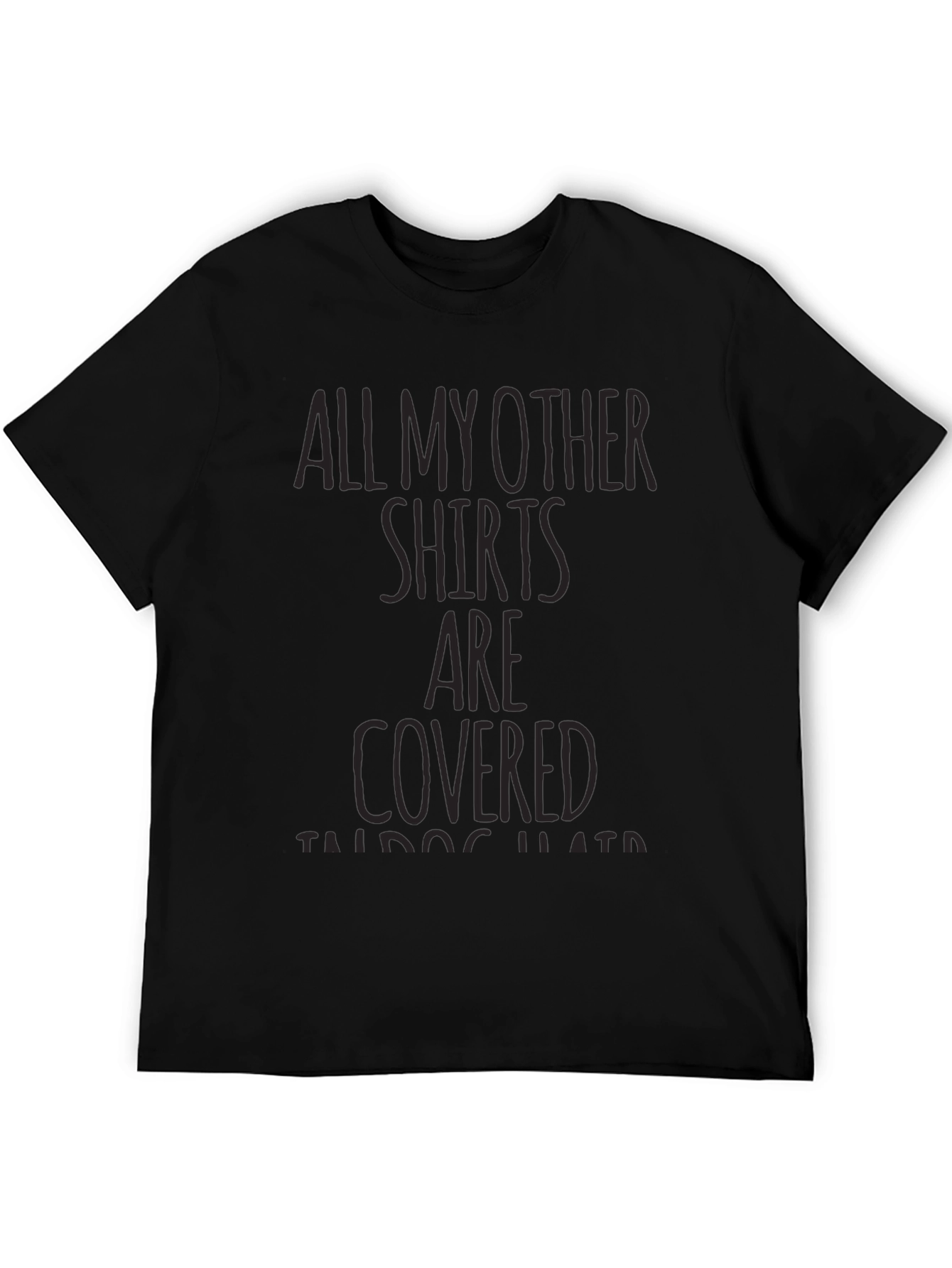 Black Graphic Tee: 'All My Other Shirts Are Covered' view 5