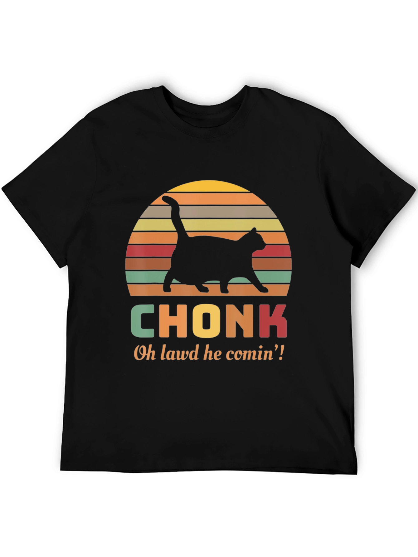Black Chonk Cat T-Shirt - Oh Lawd He Comin'! view 5