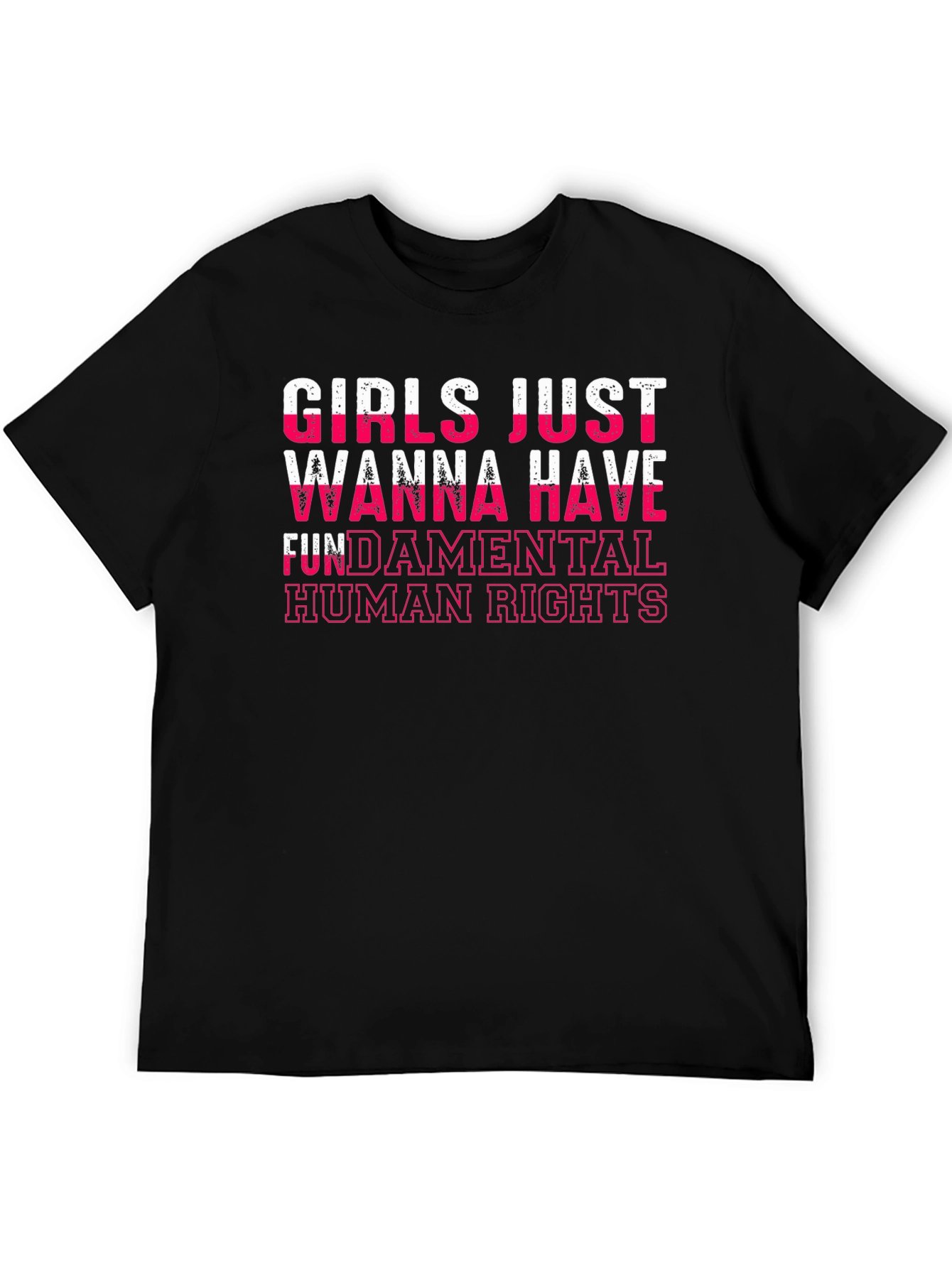 Black Girls Just Wanna Have Fundamental Human Rights T-Shirt view 5