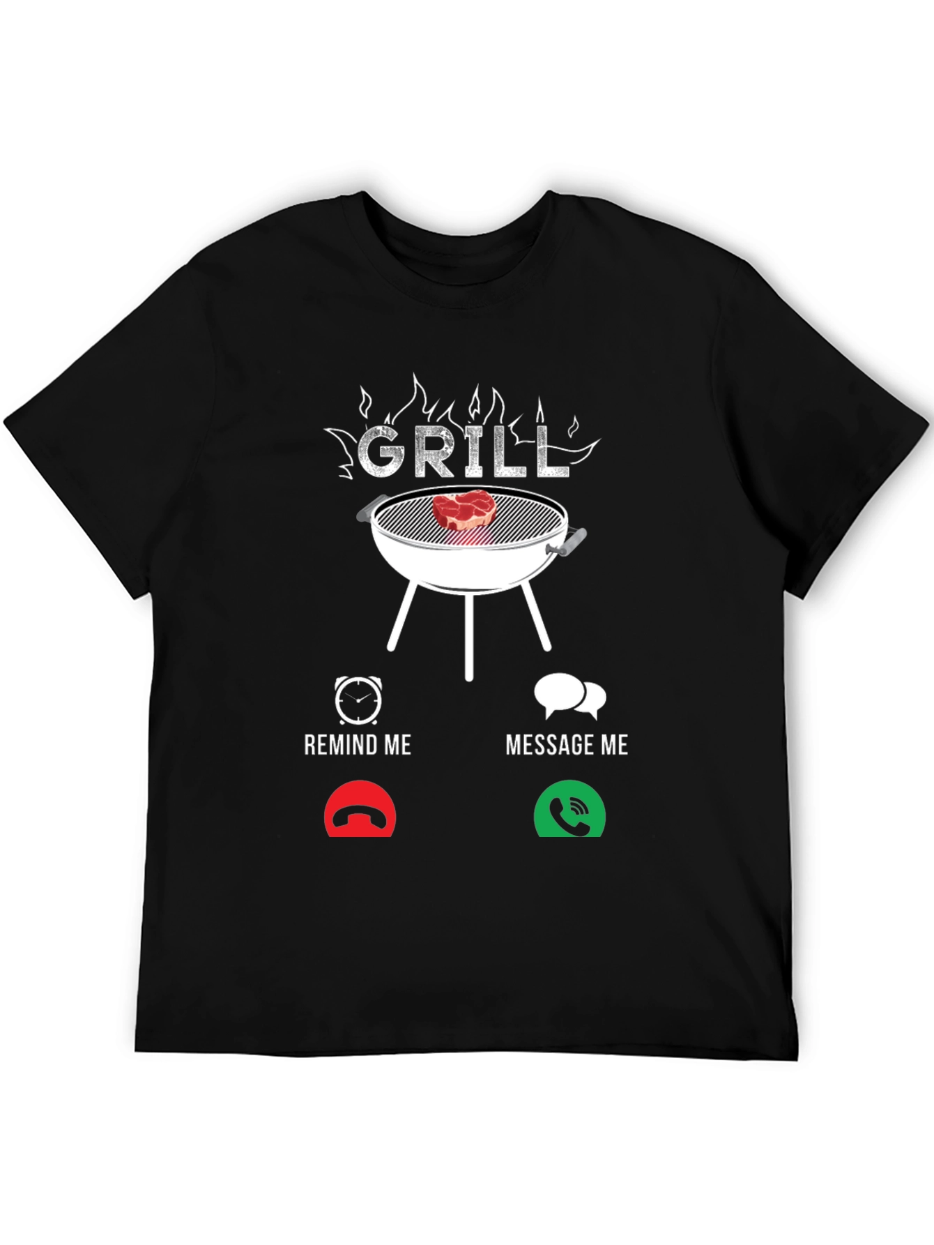 Black Grill Remind/Message Funny BBQ T-Shirt view 5