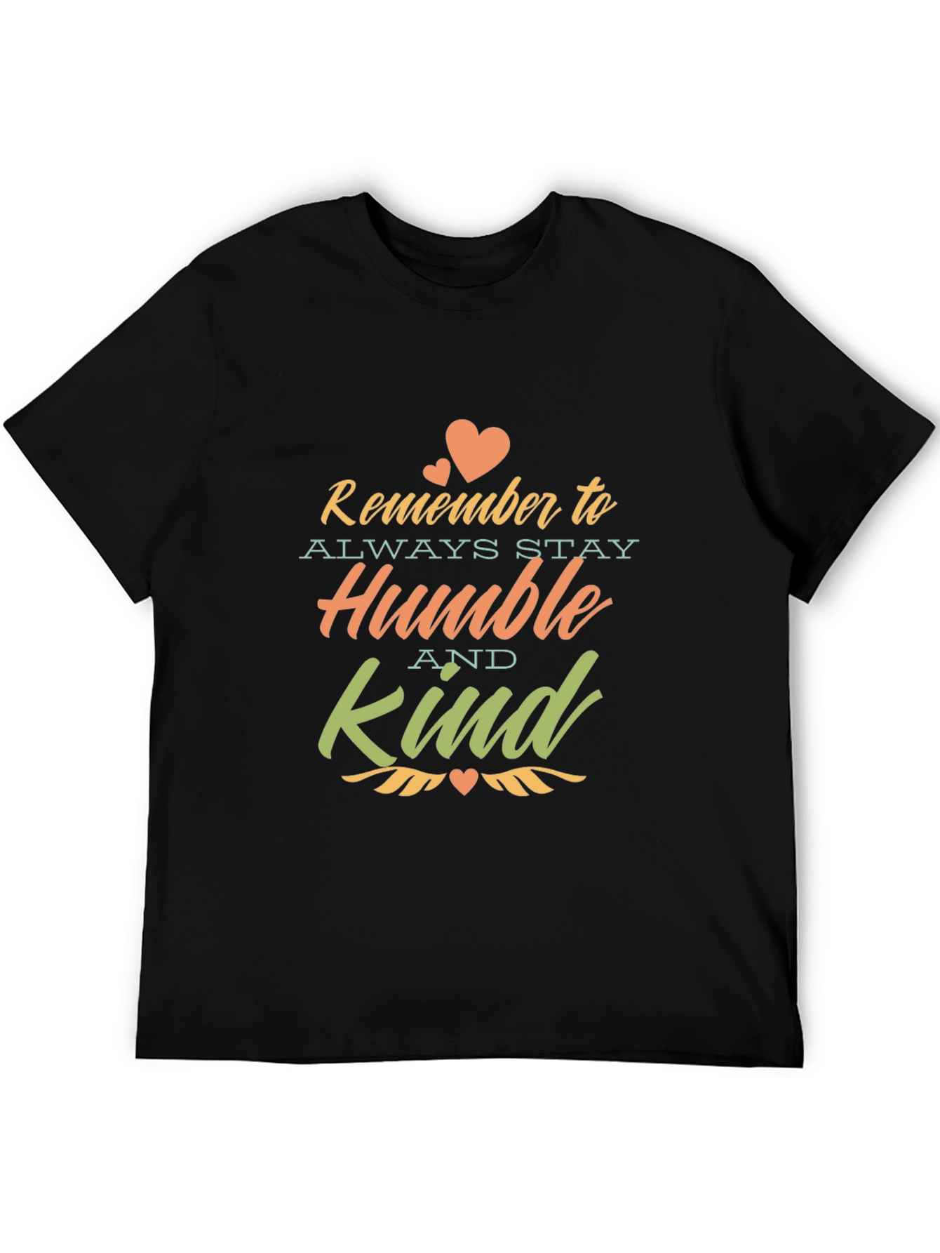 Black Remember to Stay Humble and Kind - Unisex T-Shirt view 5